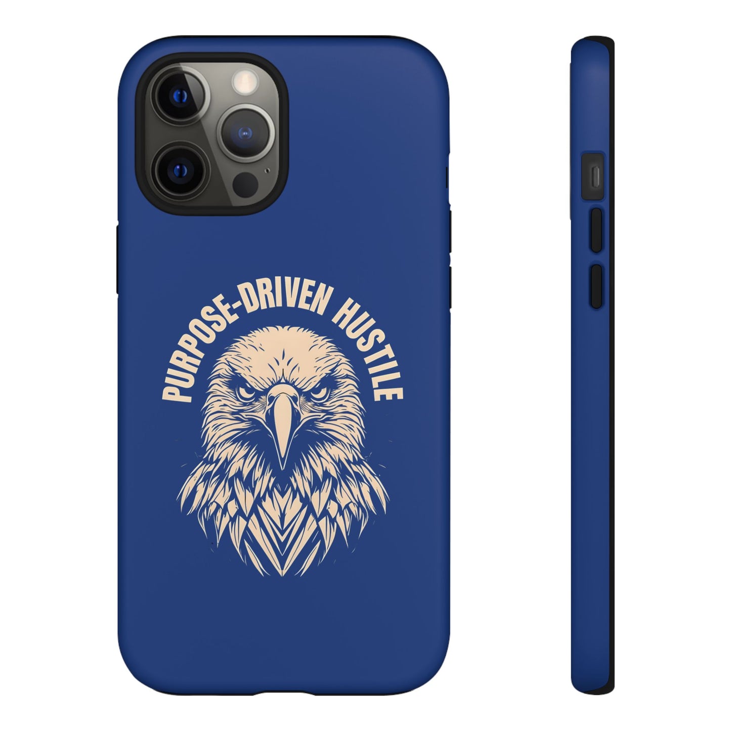 Purpose-Driven Hustle Phone Case - Eagle Design for iPhone 12 to iPhone 16