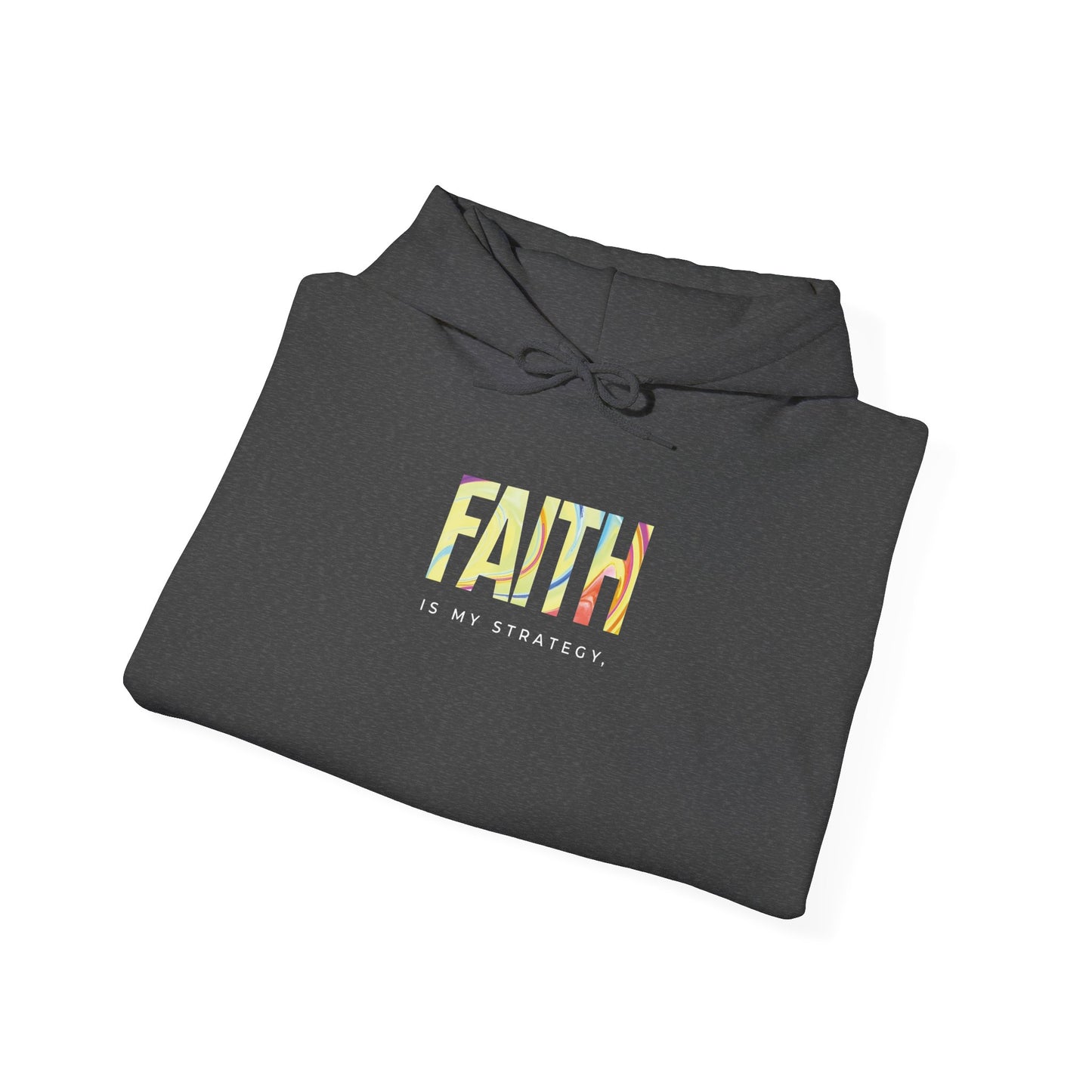 Faith Is My Strategy Hoodie – Soft & Cozy Unisex Pullover for Casual & Streetwear Style