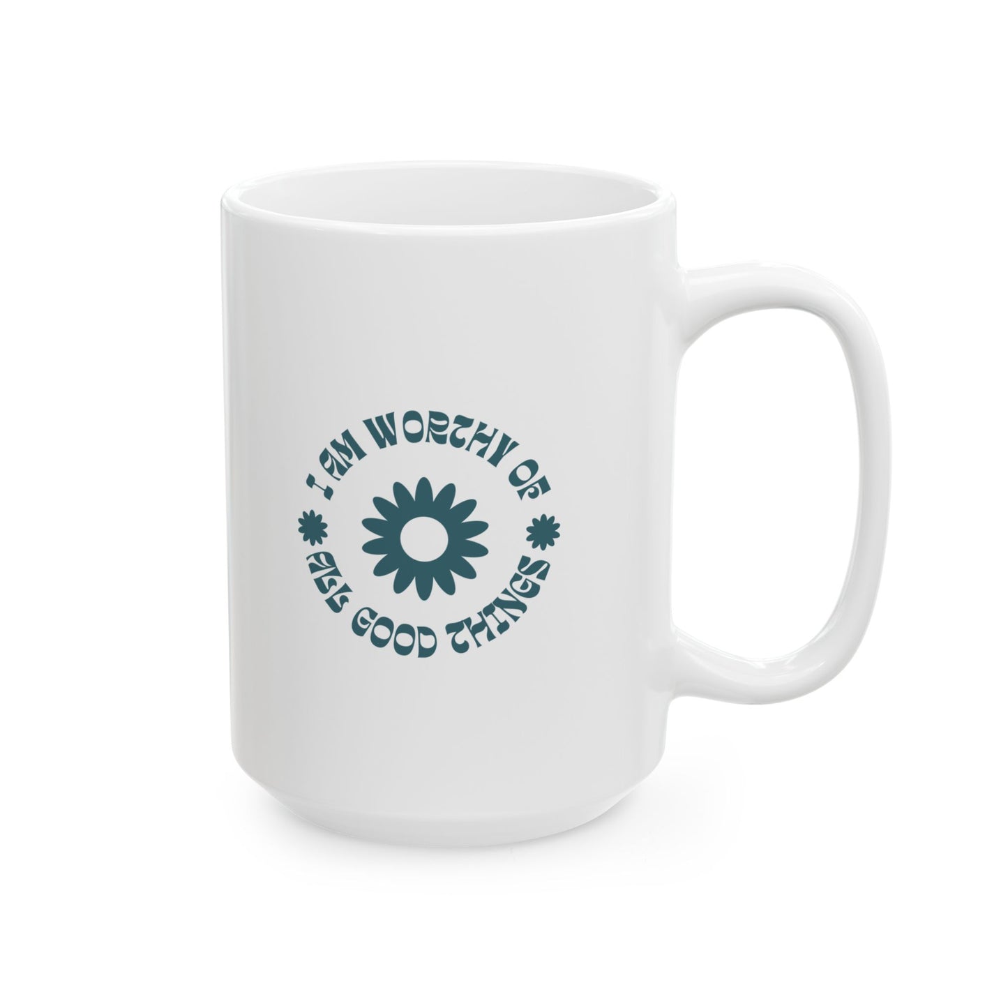 Worthy Ceramic Mug – Glossy Finish, 11oz & 15oz, Dishwasher & Microwave Safe