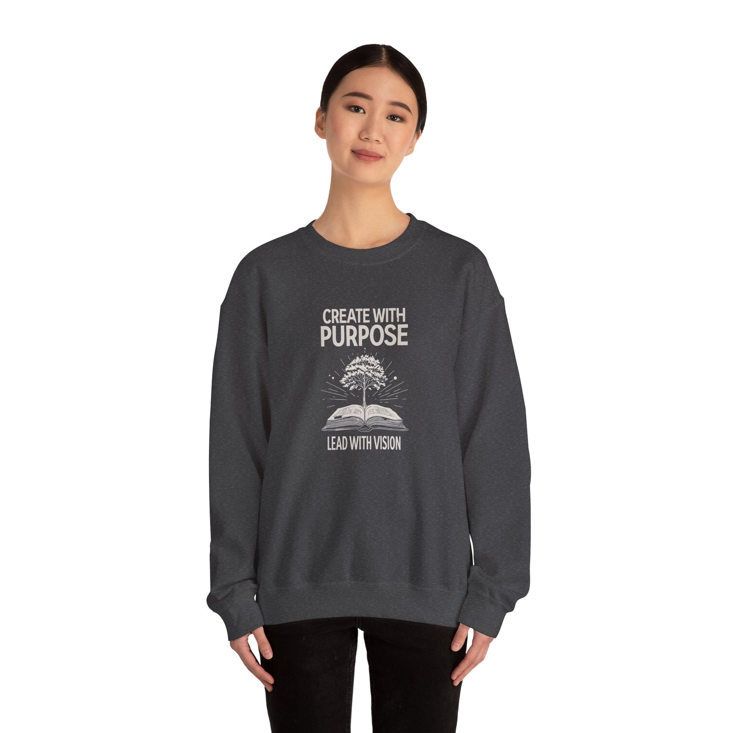Create with Purpose Crewneck Sweatshirt – Soft & Cozy Unisex Pullover for Casual & Streetwear Style