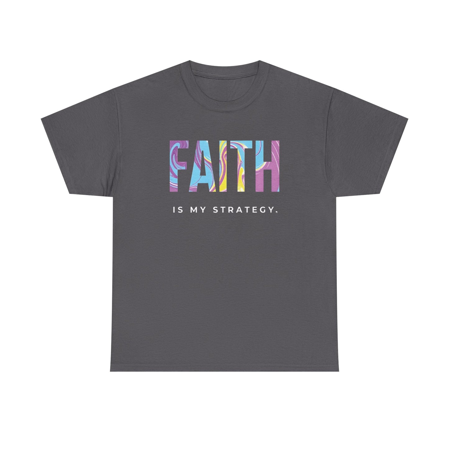 Faith Is My Strategy Heavy Cotton T-Shirt β Inspirational Unisex Tee for Casual & Everyday Wear