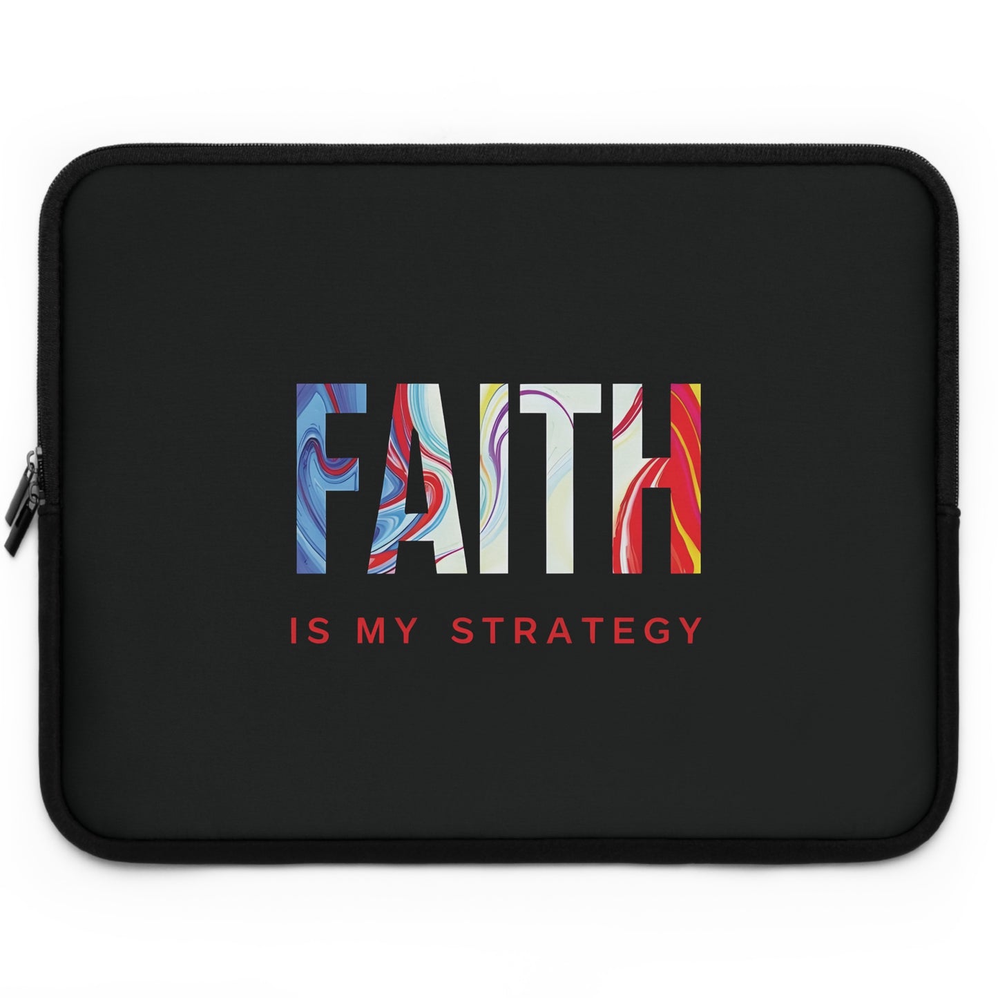 Faith Is My Strategy Laptop Sleeve – Water-Resistant Neoprene, Dual Zipper, Protective & Lightweight