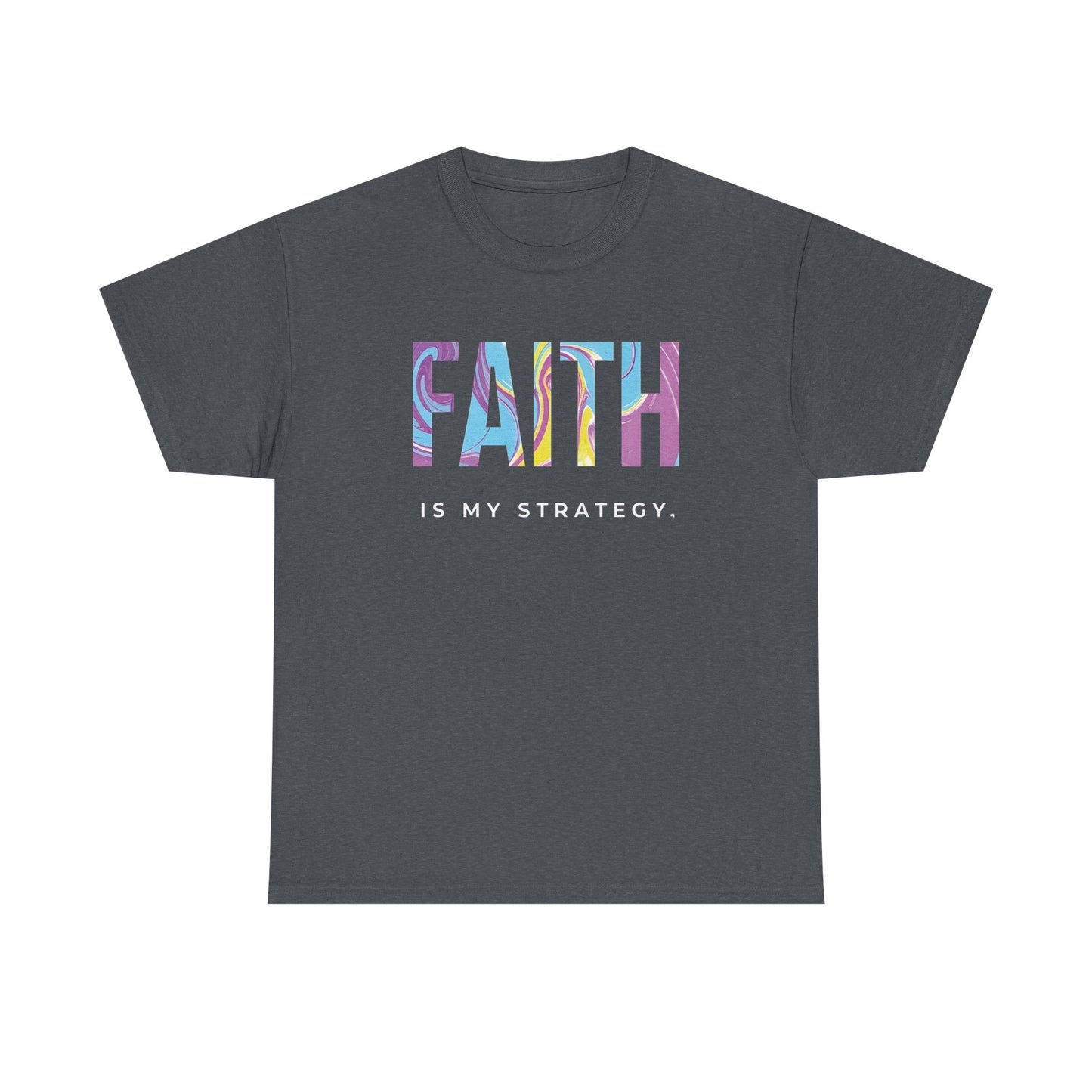 Faith Is My Strategy Heavy Cotton T-Shirt β Inspirational Unisex Tee for Casual & Everyday Wear
