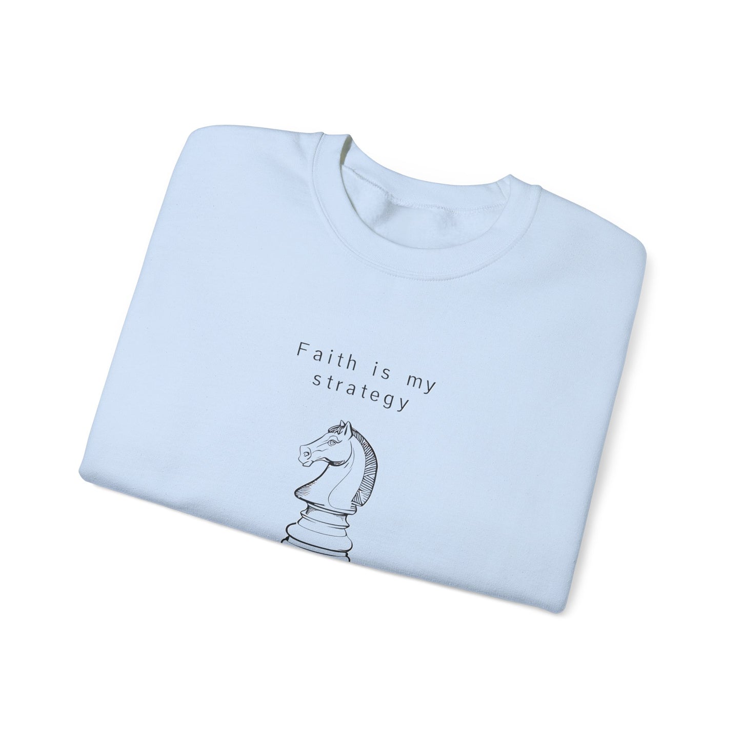 Faith is My Strategy Crewneck Sweatshirt – Soft & Cozy Unisex Pullover for Casual & Streetwear Style