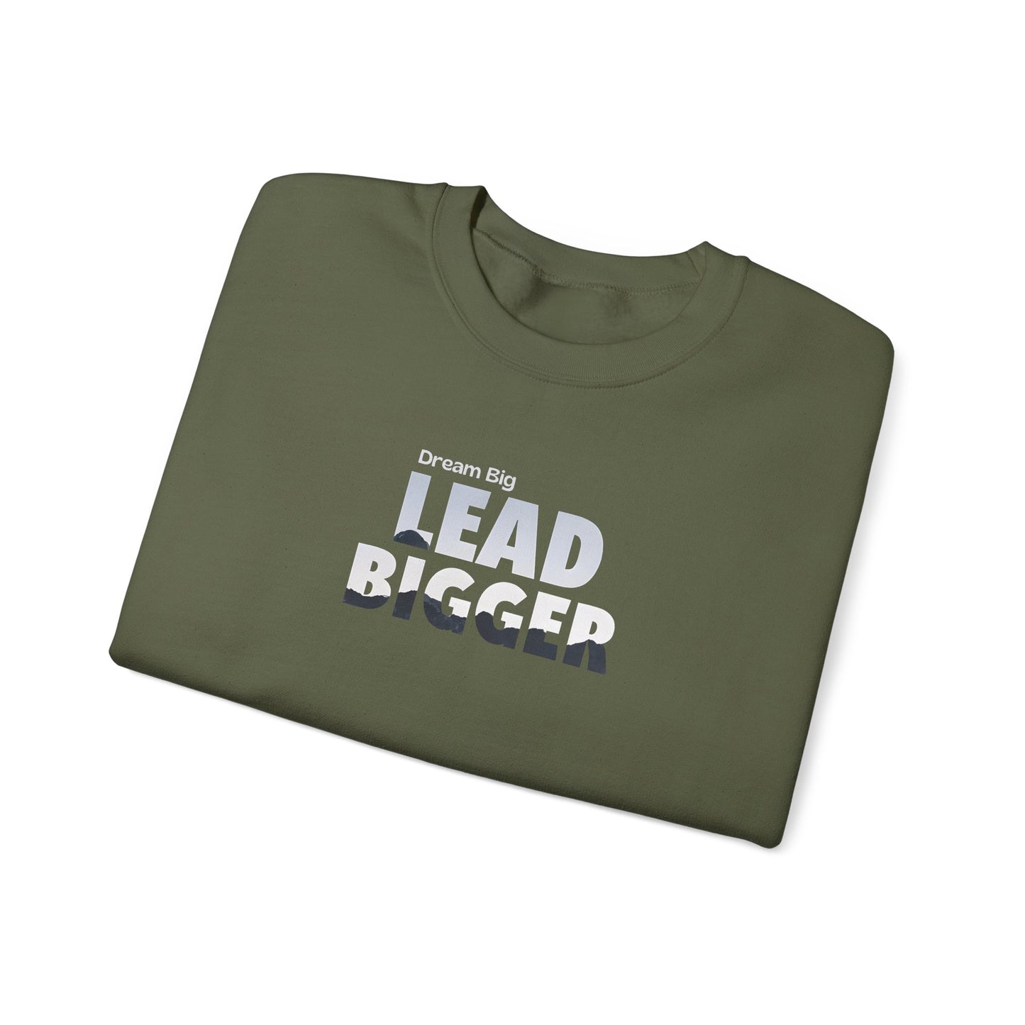 Lead Bigger Crewneck Sweatshirt – Premium Fleece, Classic Fit, Casual & Streetwear Style