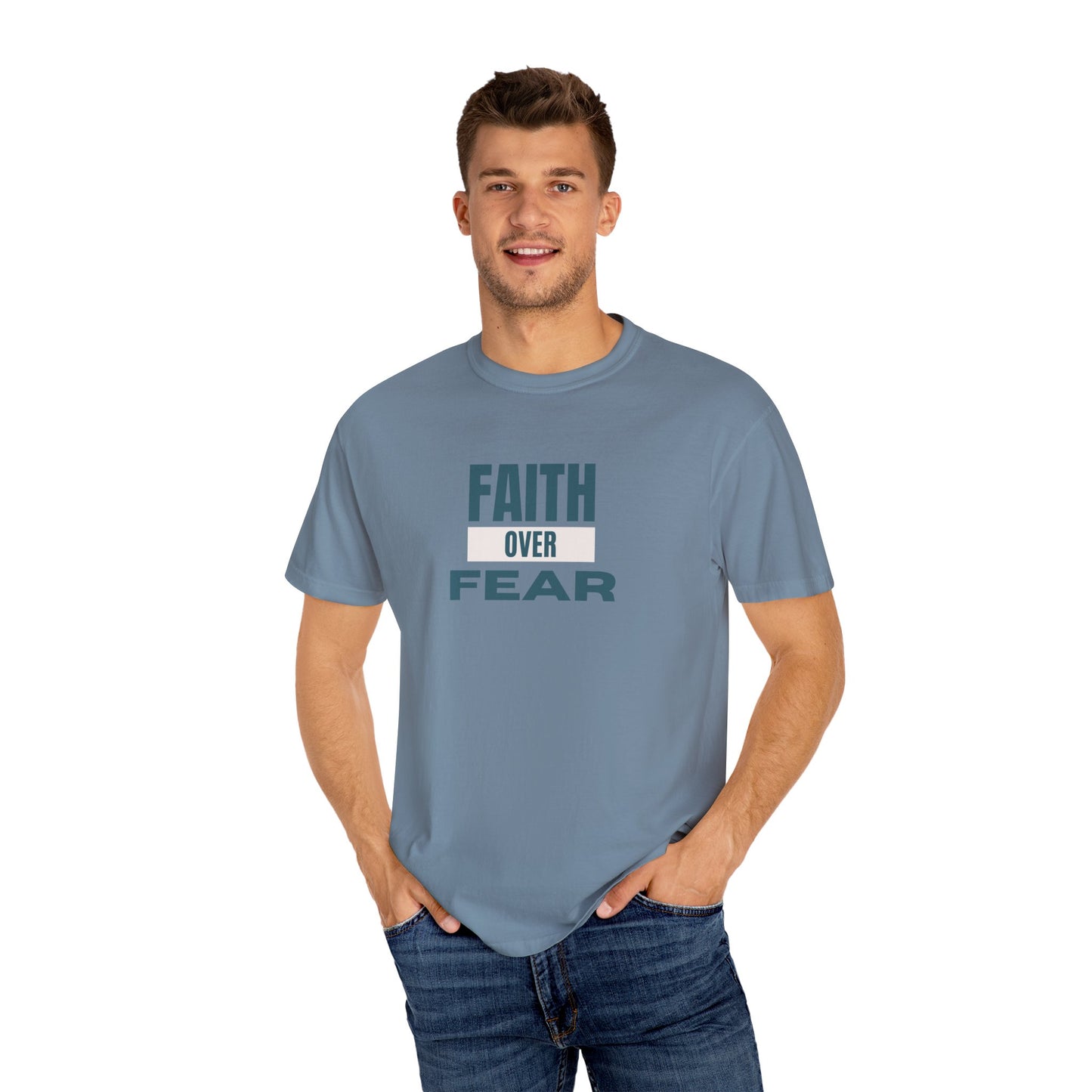 Faith Over Fear Unisex Garment-Dyed T-Shirt – Soft, Durable & Comfortable Everyday Wear