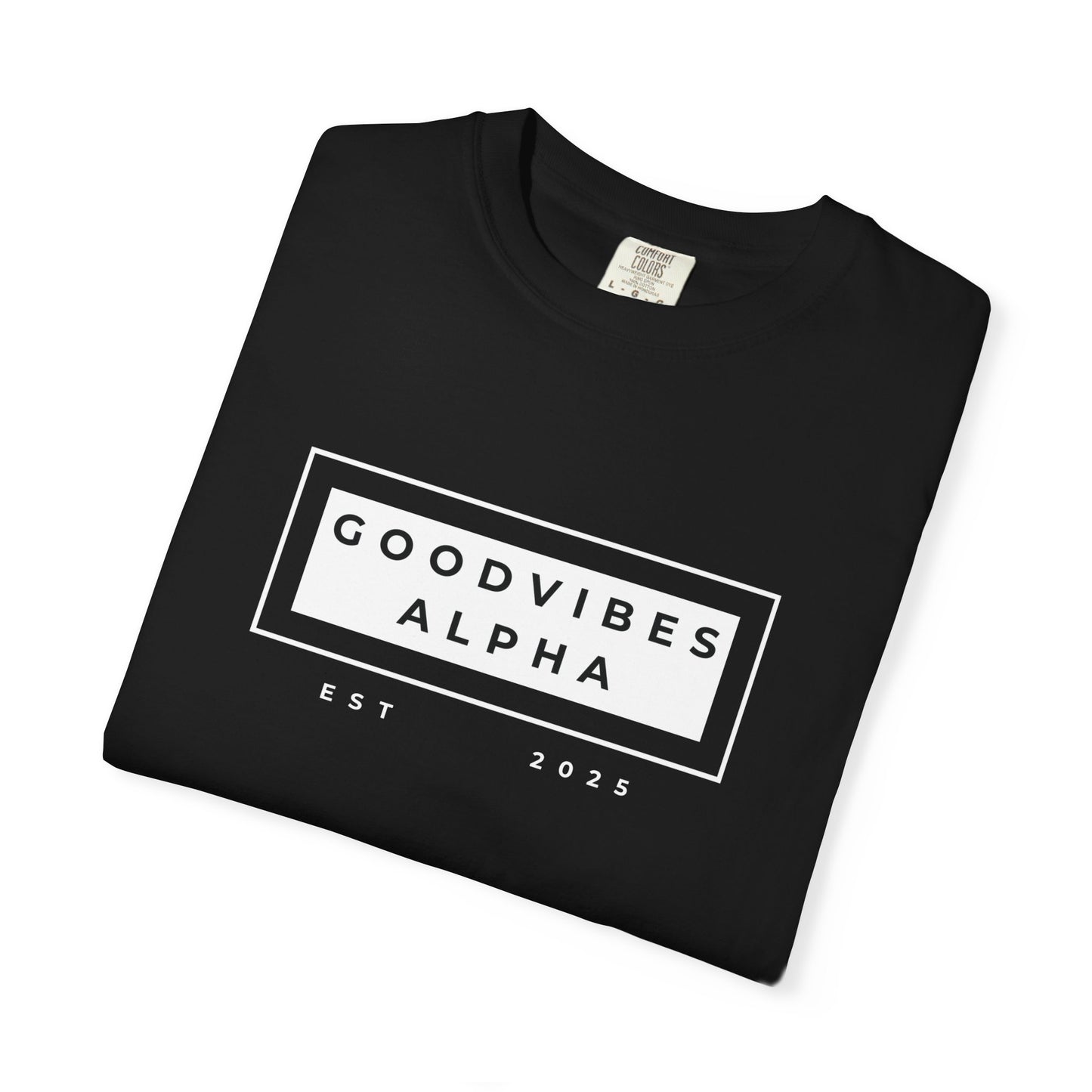 Good Vibes Alpha 25 Unisex Garment-Dyed T-Shirt – Casual Everyday Fit, Streetwear Vibes, Gift for Him or Her, Soft Cotton