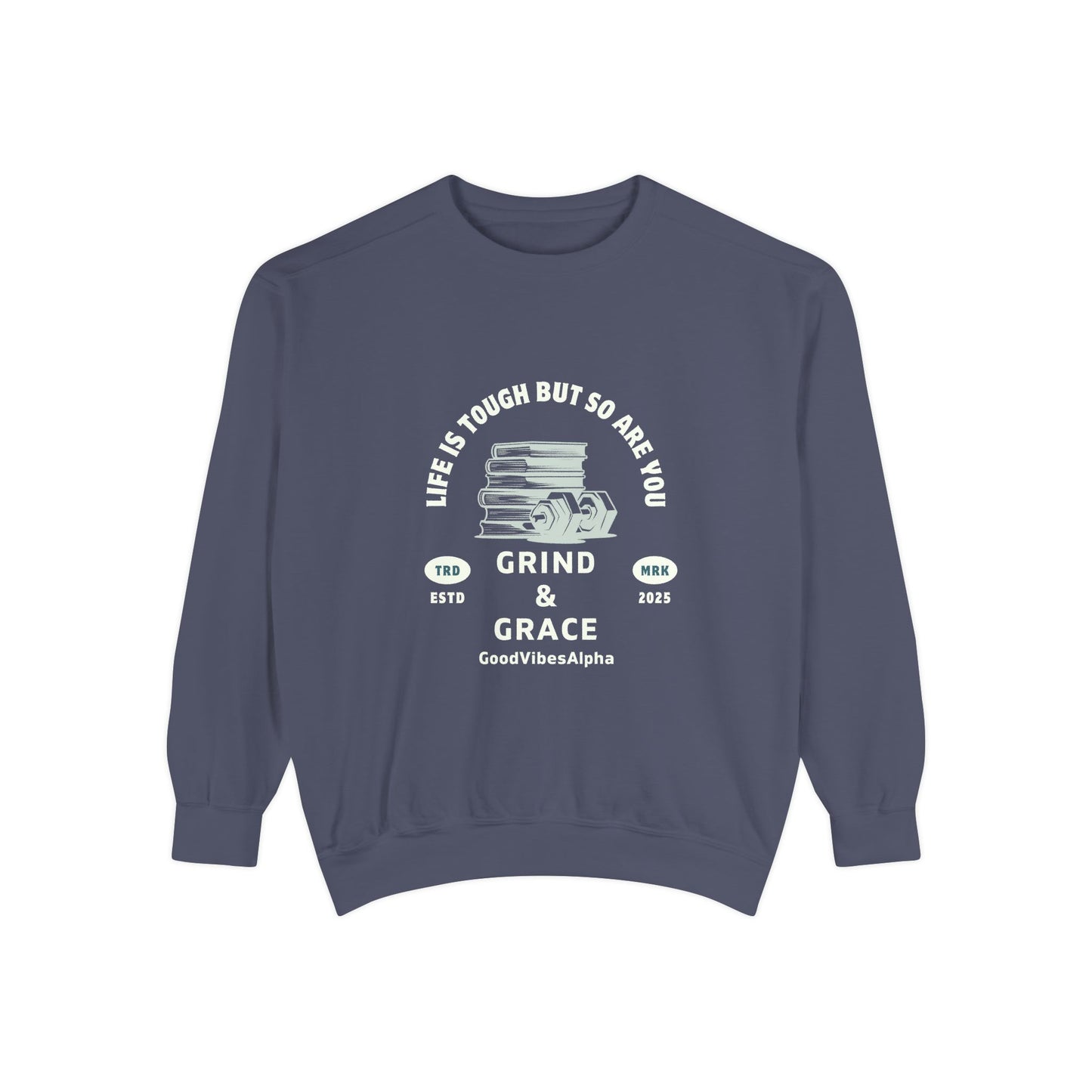 Grind & Grace Unisex Heavyweight Sweatshirt – Soft, Warm & Durable for Everyday Comfort