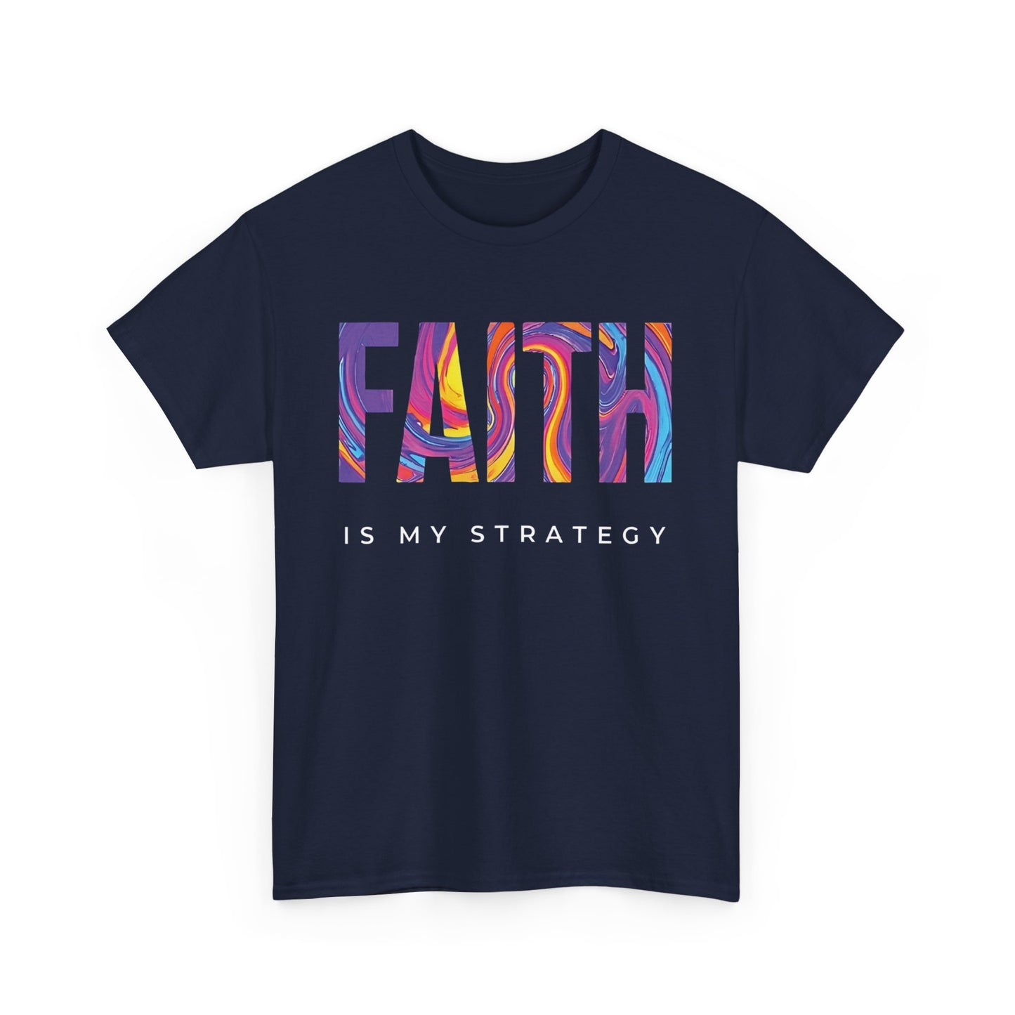 Faith Is My Strategy Heavy Cotton T-Shirt β Inspirational Unisex Tee for Casual & Everyday Wear
