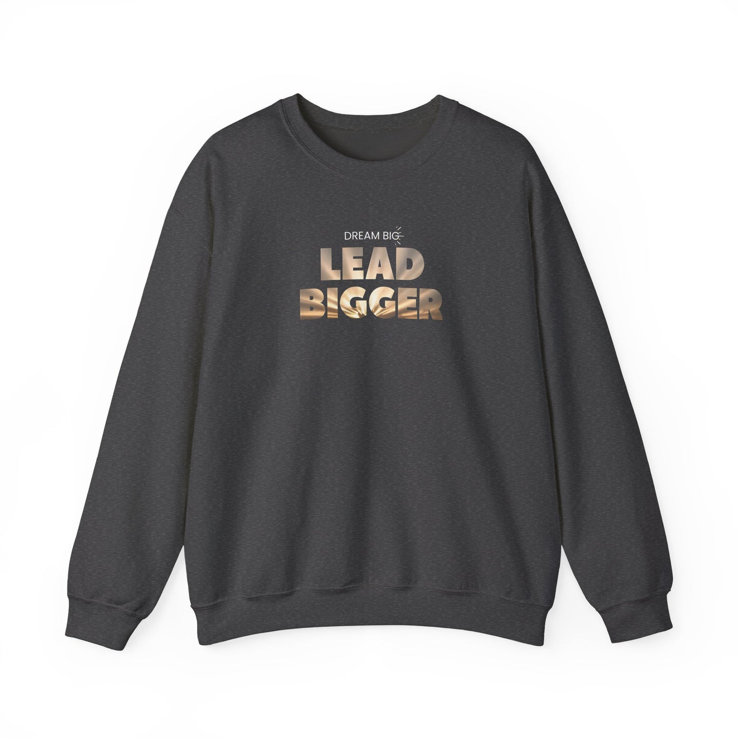 Lead Bigger Crewneck Sweatshirt – Soft Fleece, Comfortable Fit, Everyday Streetwear