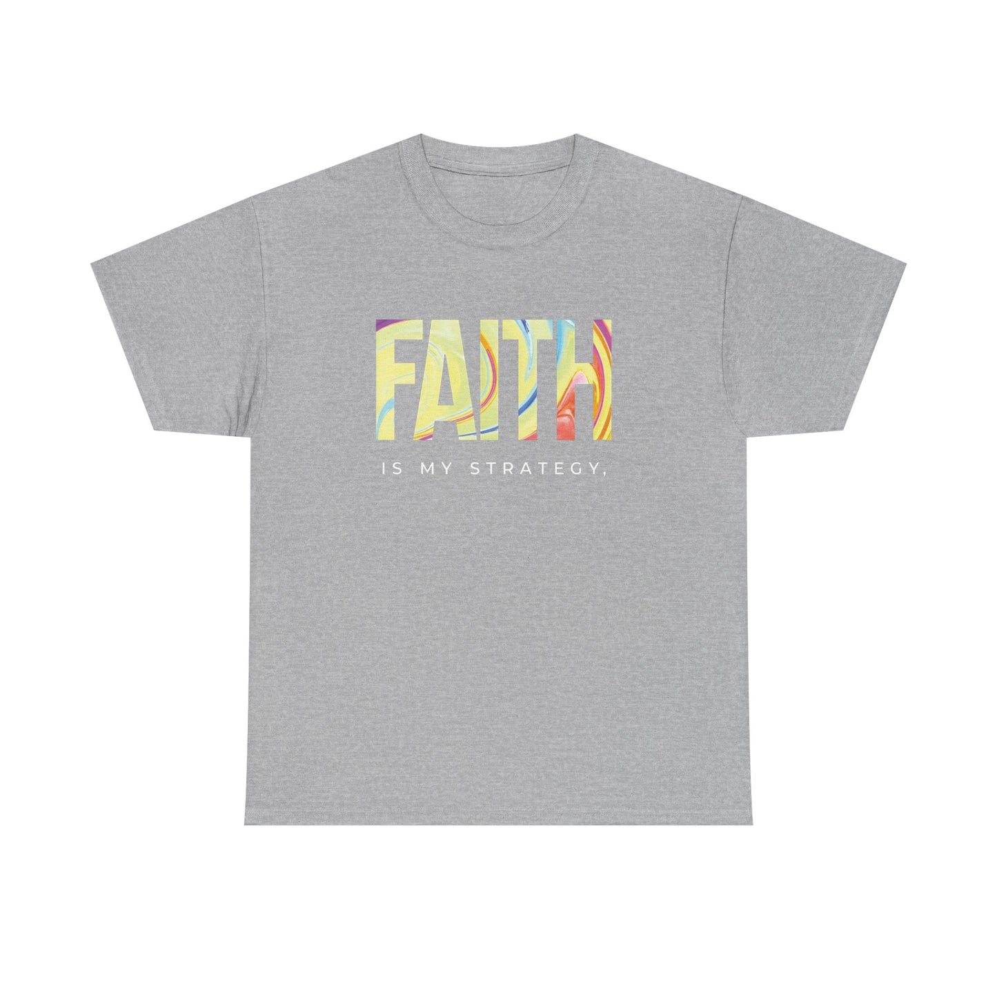 Faith Is My Strategy Heavy Cotton T-Shirt β Inspirational Unisex Tee for Casual & Everyday Wear