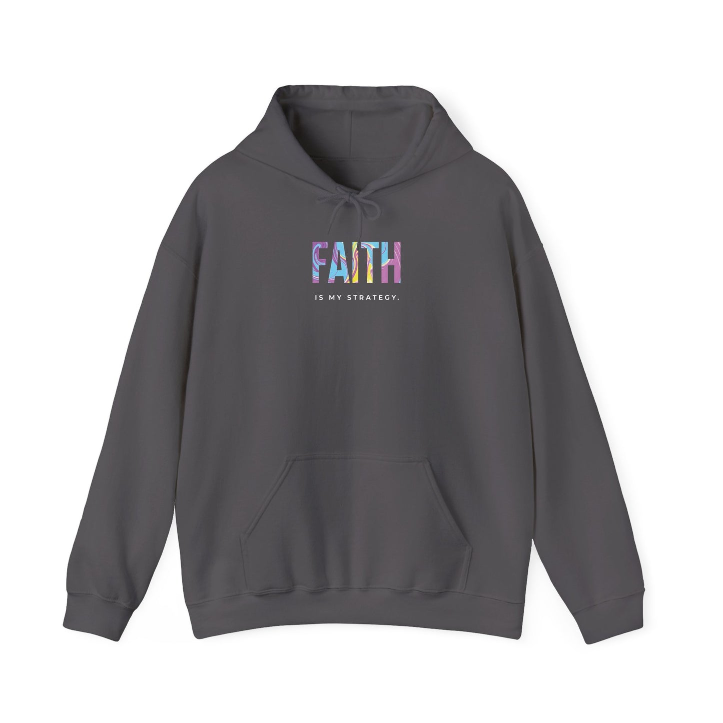 Faith Is My Strategy Hoodie – Soft & Cozy Unisex Pullover for Casual & Streetwear Style