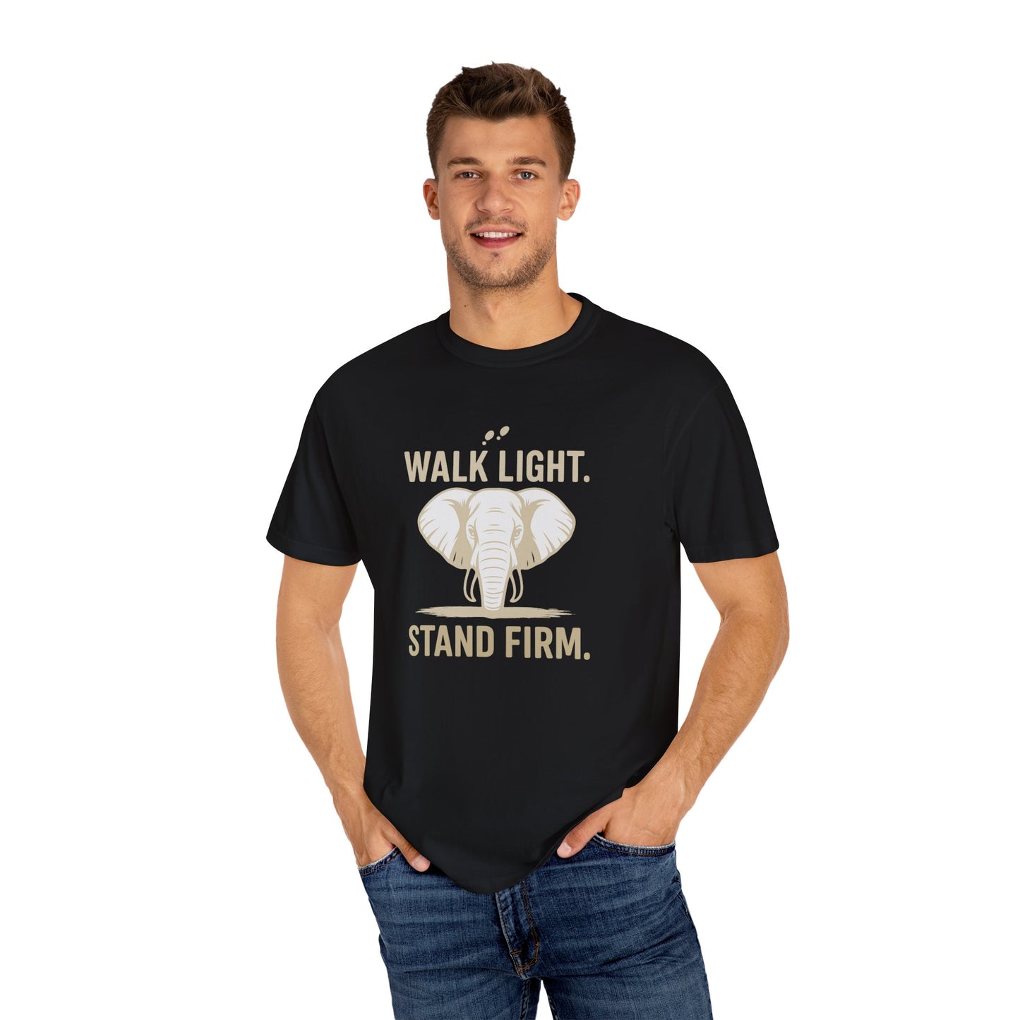 Walk Light Stand Firm Unisex Garment-Dyed T-Shirt | Motivational Tee, Casual Everyday Wear, Relaxed Fit, Gift for Him or Her