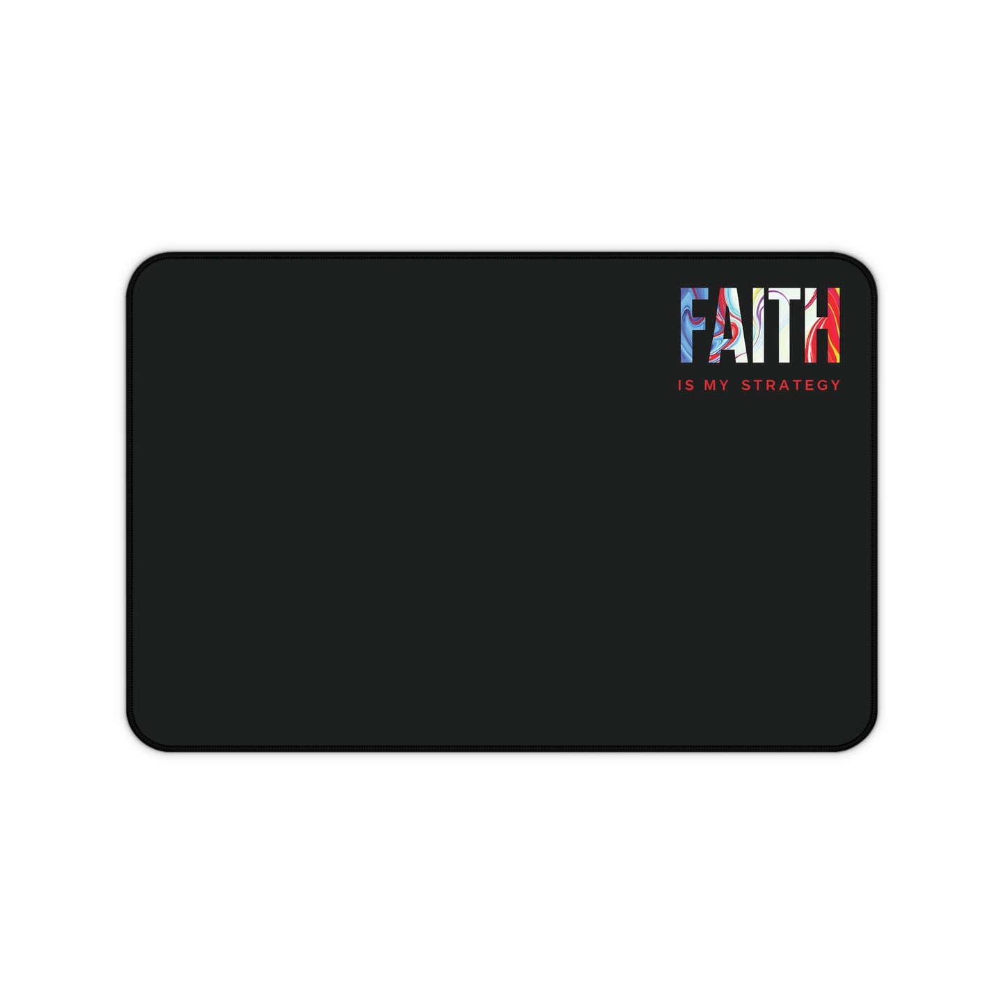 Faith Is My Strategy Desk Mat – Non-Slip Extended Mouse Pad for Office & Gaming Setup