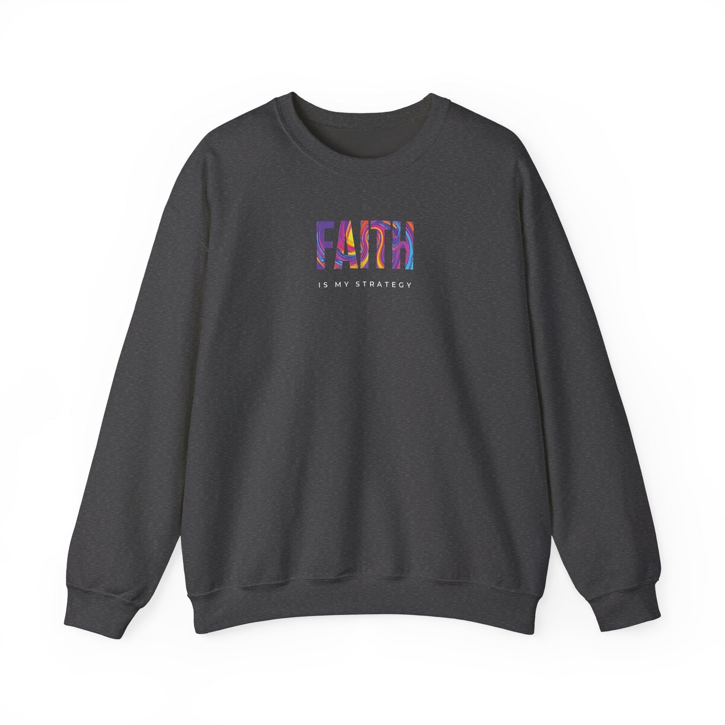 Faith Is My Strategy Crewneck – Soft Cozy Unisex Sweatshirt for Casual & Streetwear Style
