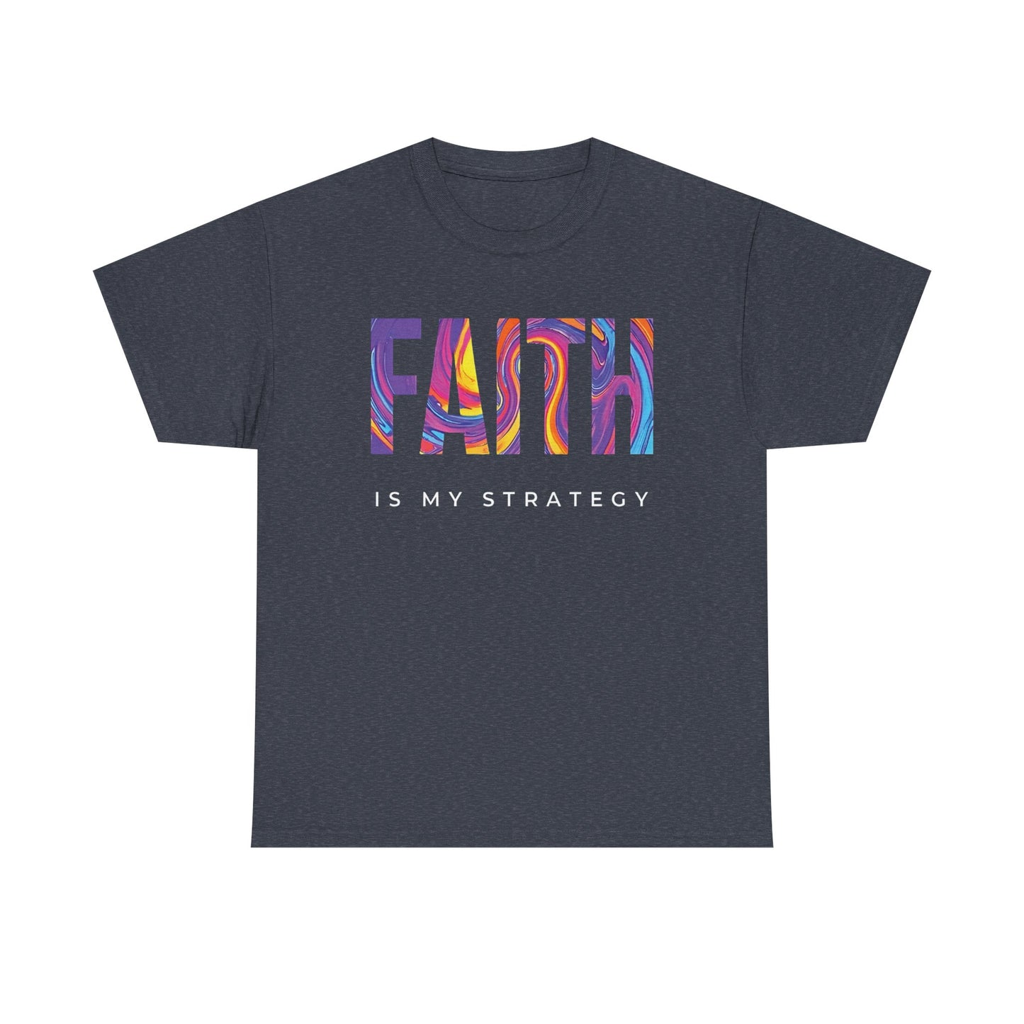 Faith Is My Strategy Heavy Cotton T-Shirt β Inspirational Unisex Tee for Casual & Everyday Wear