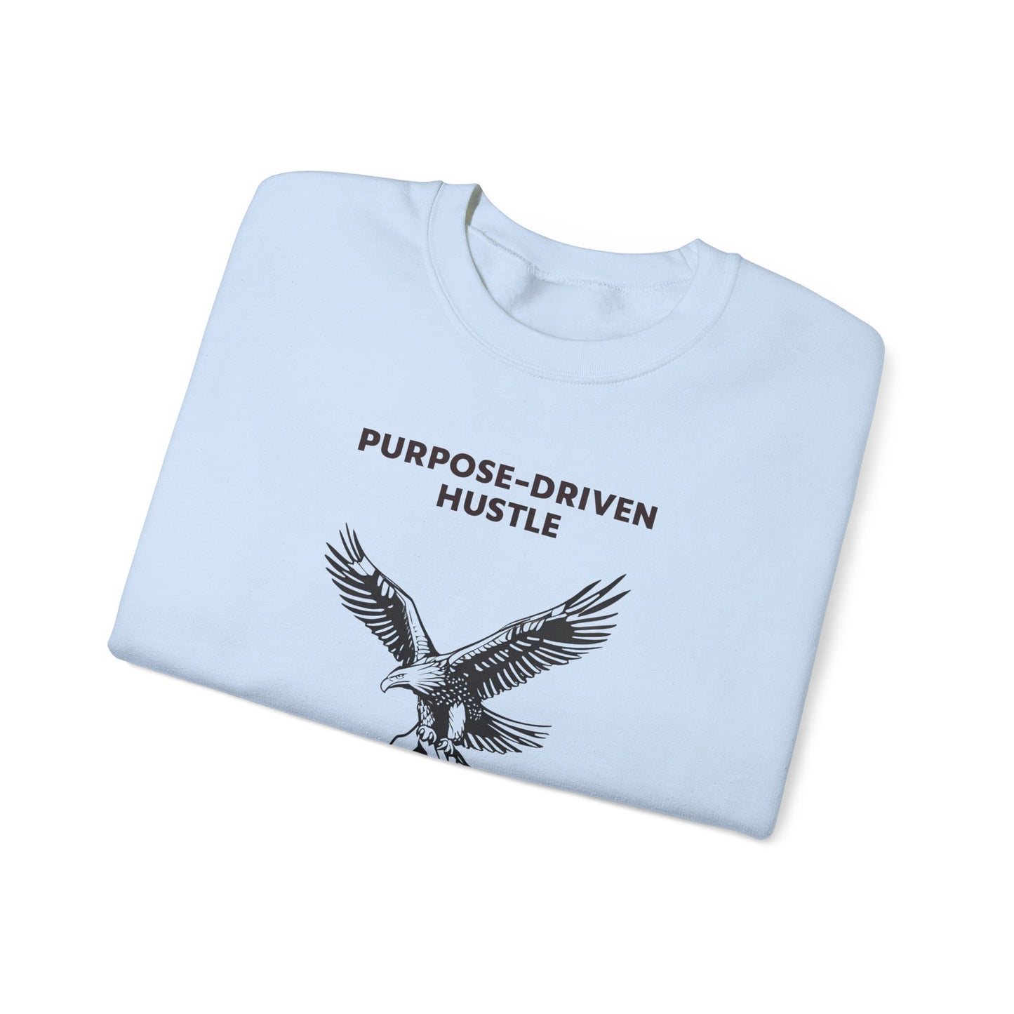 Purpose-Driven Hustle Crewneck Sweatshirt – Heavyweight Cotton Blend, Classic Fit, Durable & Warm Fleece