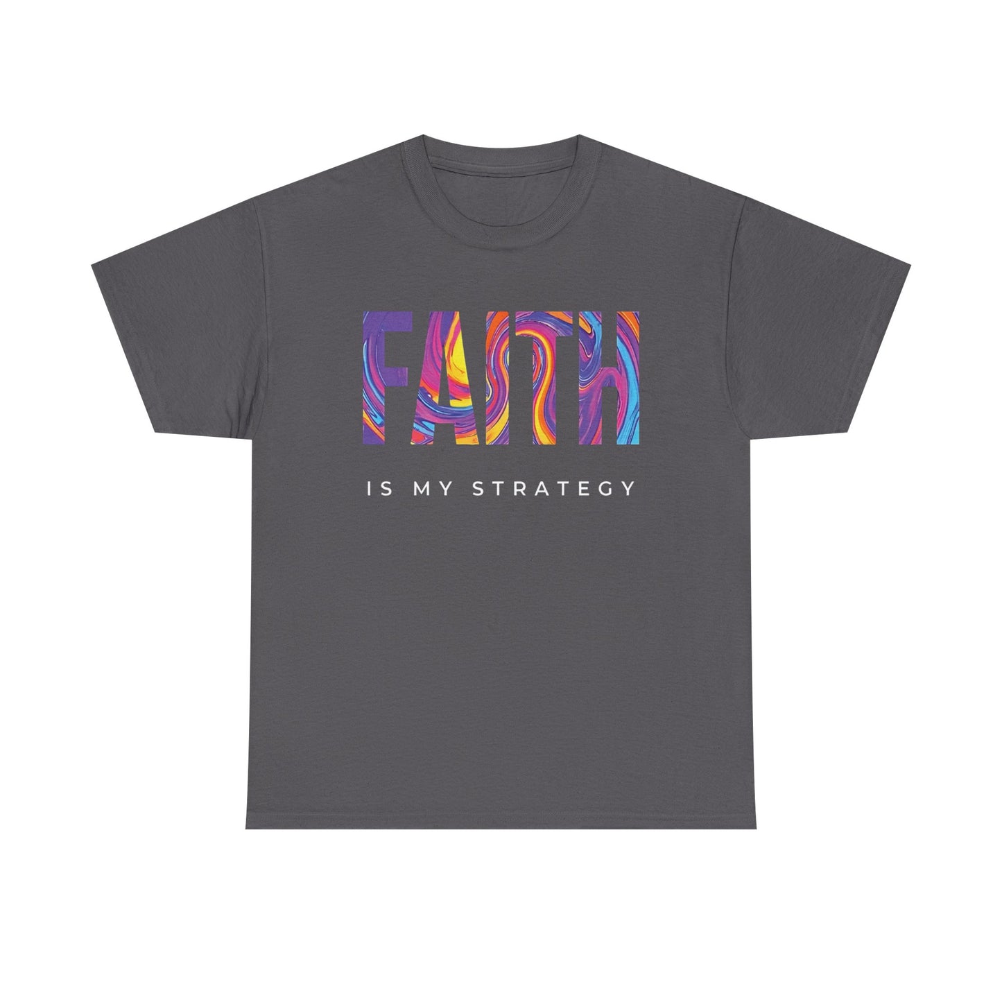 Faith Is My Strategy Heavy Cotton T-Shirt β Inspirational Unisex Tee for Casual & Everyday Wear