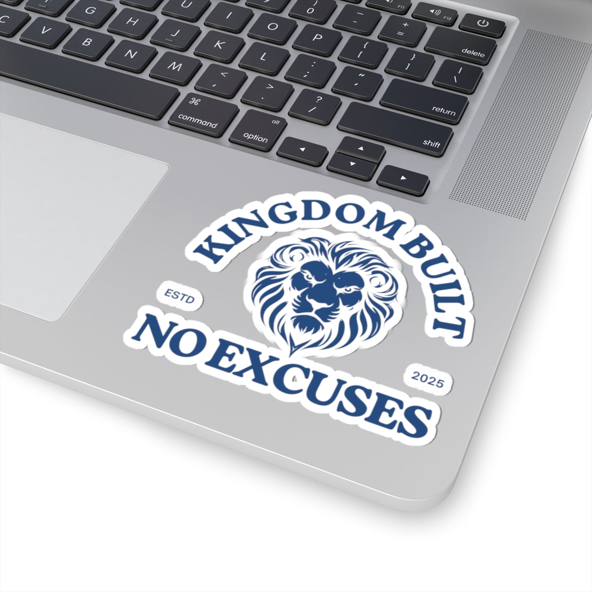 Kingdom Built Sticker – Durable Kiss-Cut, Glossy Finish, Scratch-Resistant