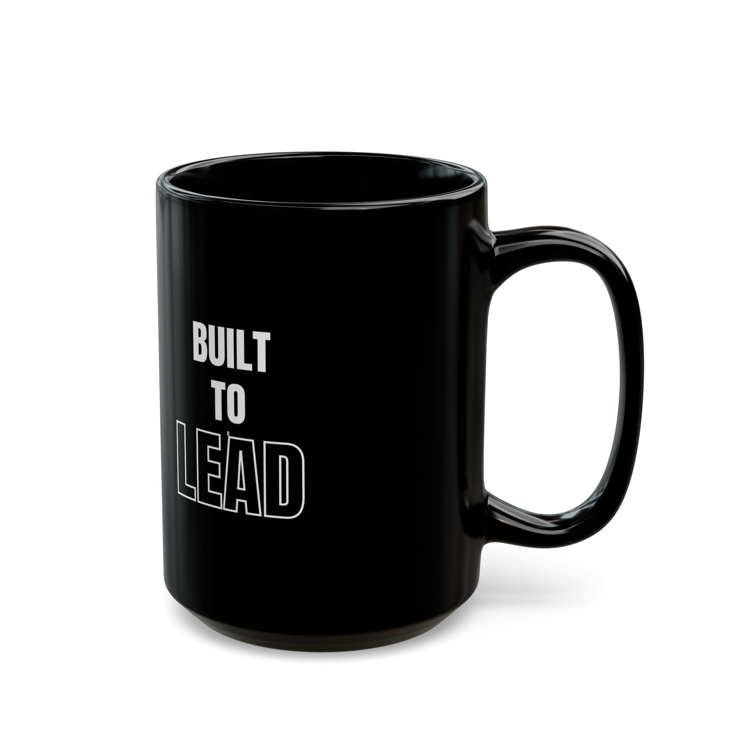 Built to Lead Black Ceramic Mug – 11oz & 15oz, Microwave & Dishwasher Safe
