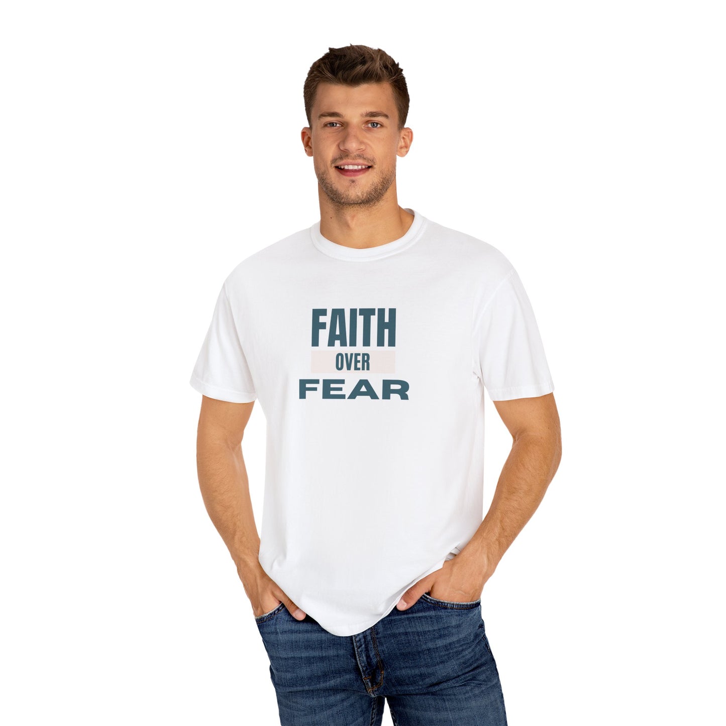 Faith Over Fear Unisex Garment-Dyed T-Shirt – Soft, Durable & Comfortable Everyday Wear