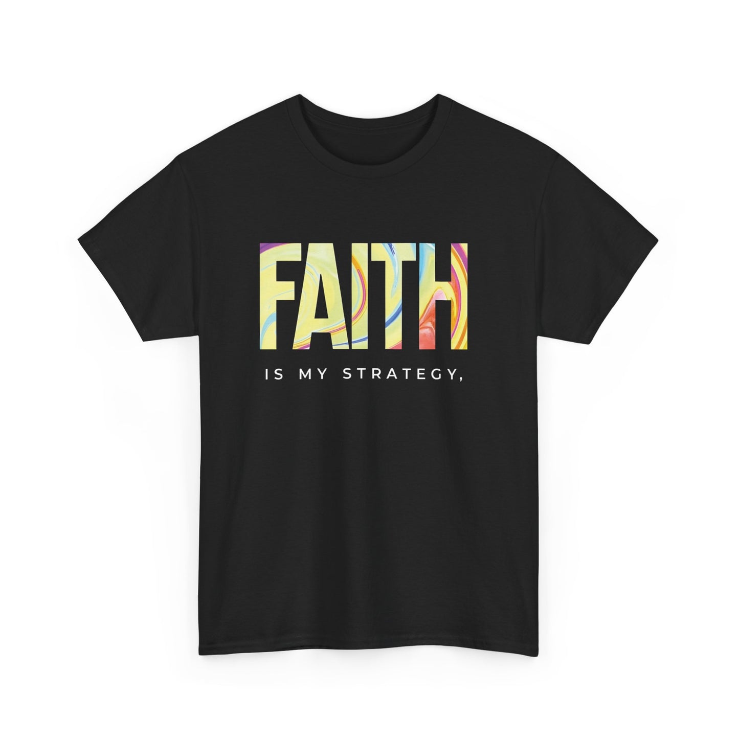 Faith Is My Strategy Heavy Cotton T-Shirt β Inspirational Unisex Tee for Casual & Everyday Wear