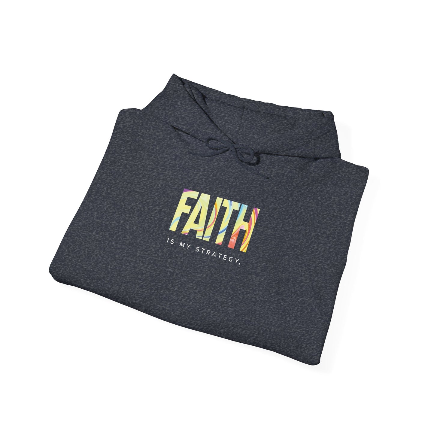 Faith Is My Strategy Hoodie – Soft & Cozy Unisex Pullover for Casual & Streetwear Style