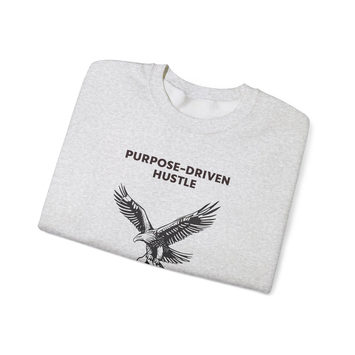 Purpose-Driven Hustle Crewneck Sweatshirt – Heavyweight Cotton Blend, Classic Fit, Durable & Warm Fleece