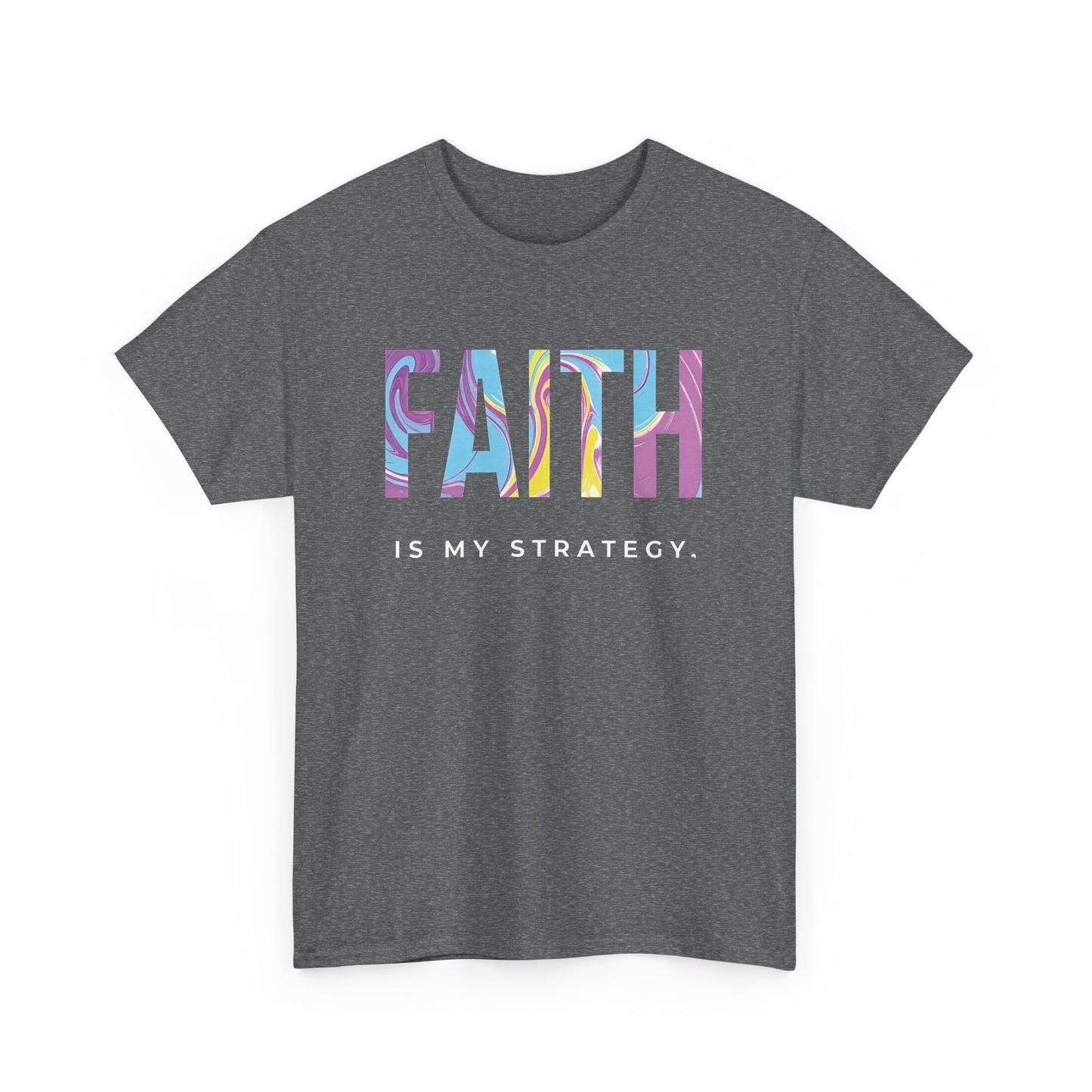 Faith Is My Strategy Heavy Cotton T-Shirt β Inspirational Unisex Tee for Casual & Everyday Wear