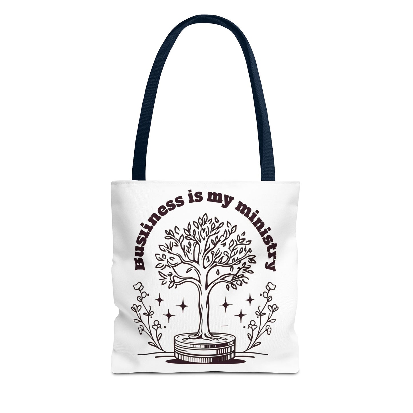 Business is My Ministry Tote Bag β Durable Canvas Bag with Faithful Entrepreneurship Design for Everyday Use