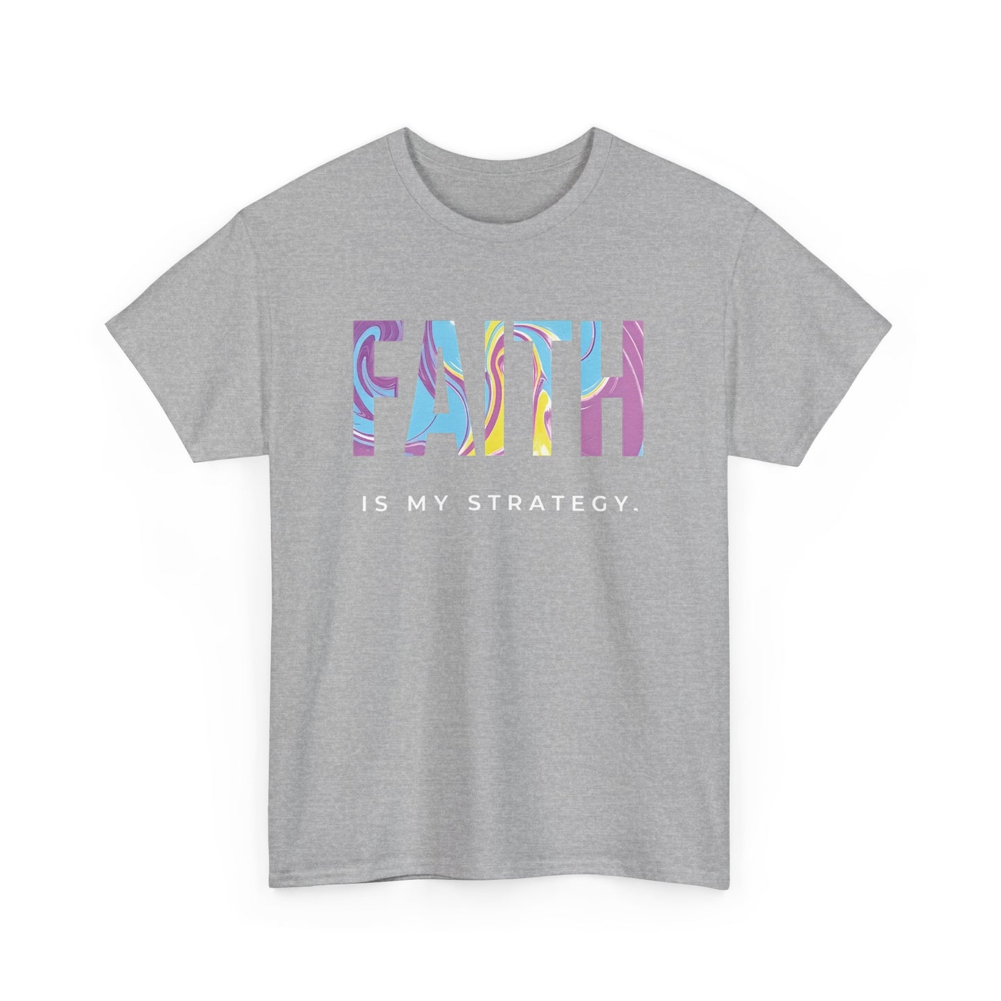 Faith Is My Strategy Heavy Cotton T-Shirt β Inspirational Unisex Tee for Casual & Everyday Wear