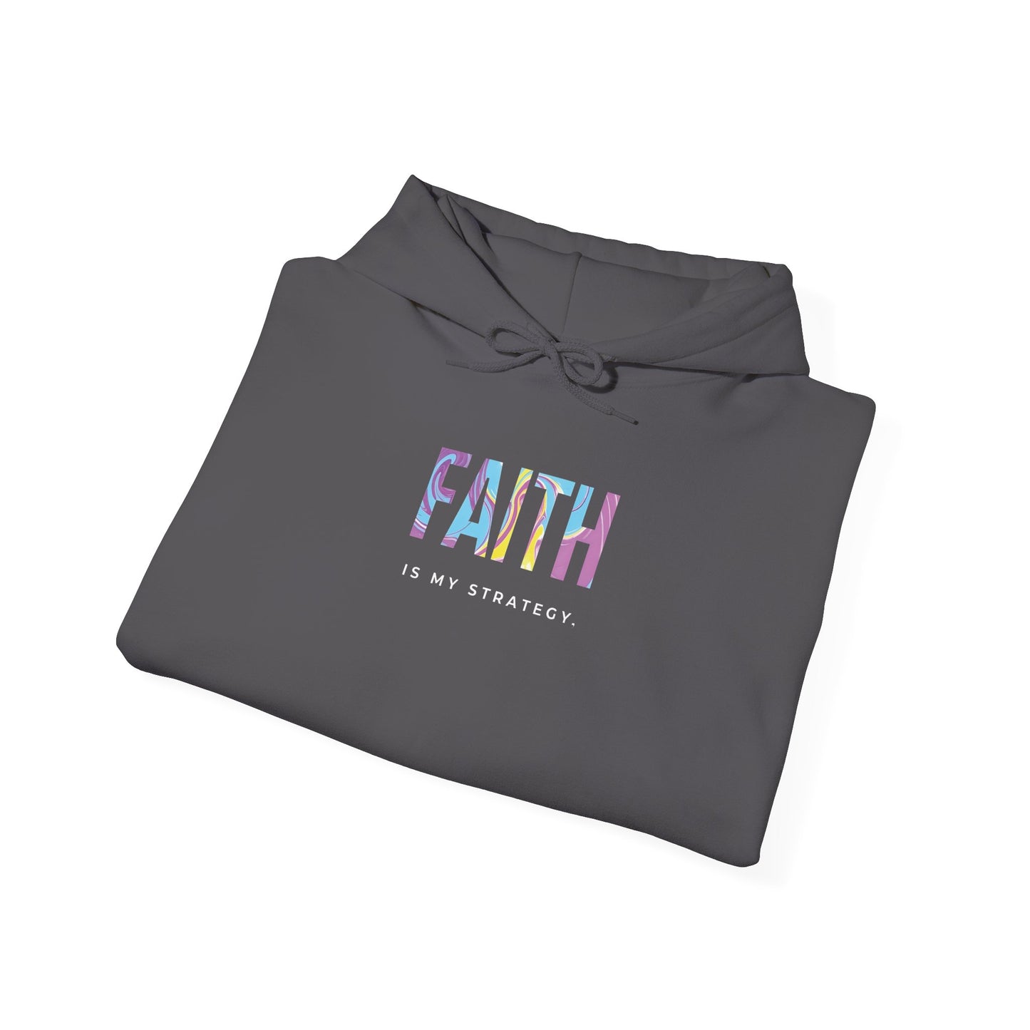 Faith Is My Strategy Hoodie – Soft & Cozy Unisex Pullover for Casual & Streetwear Style