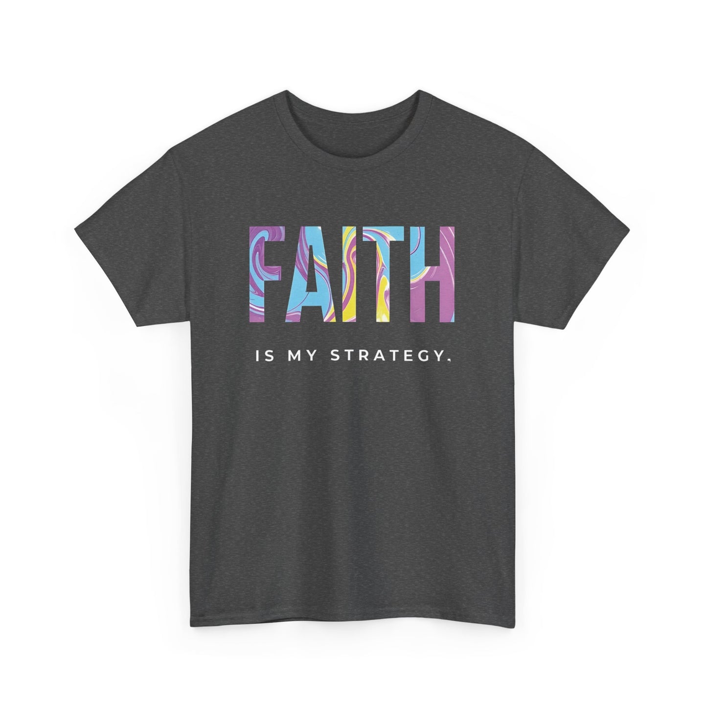 Faith Is My Strategy Heavy Cotton T-Shirt β Inspirational Unisex Tee for Casual & Everyday Wear