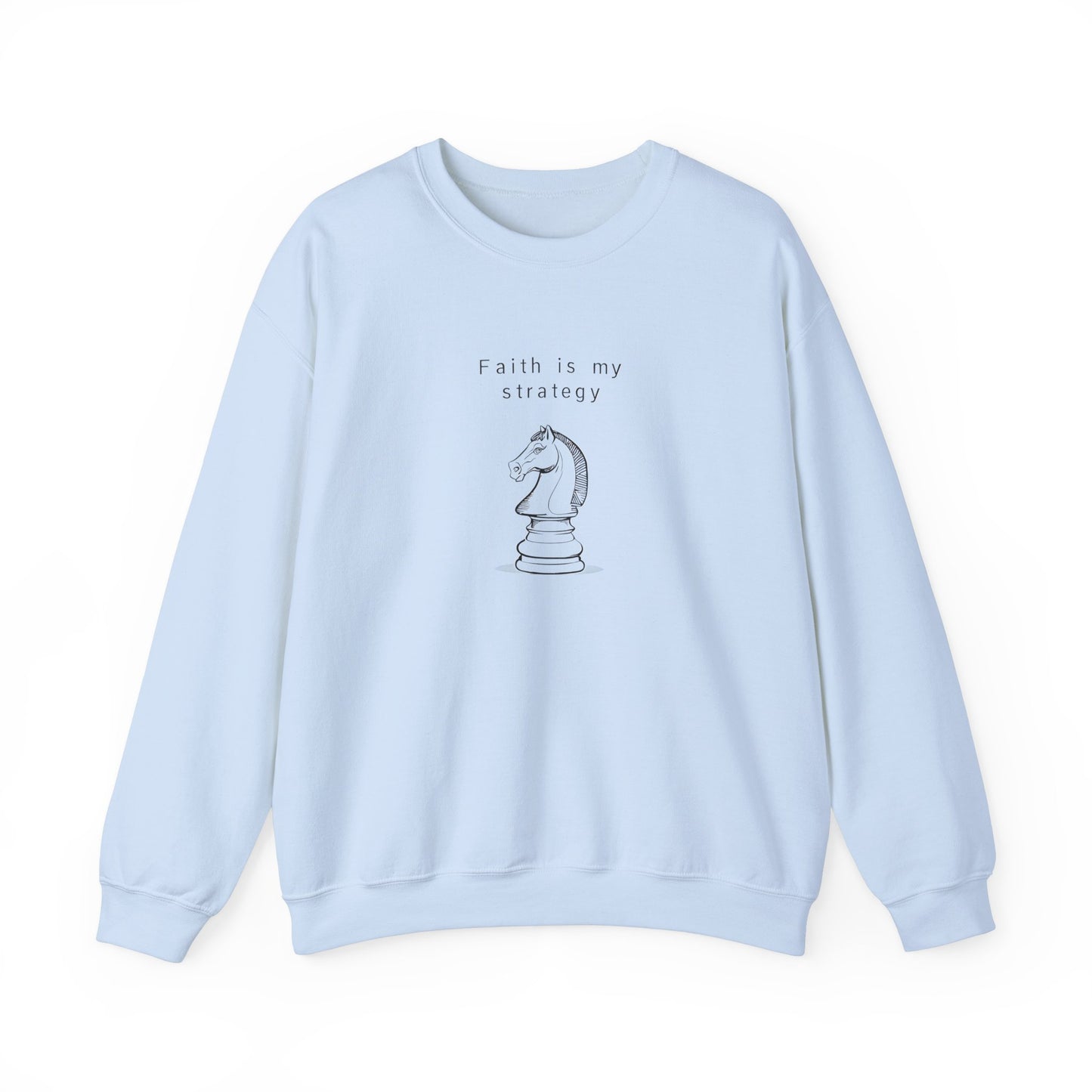 Faith is My Strategy Crewneck Sweatshirt – Soft & Cozy Unisex Pullover for Casual & Streetwear Style
