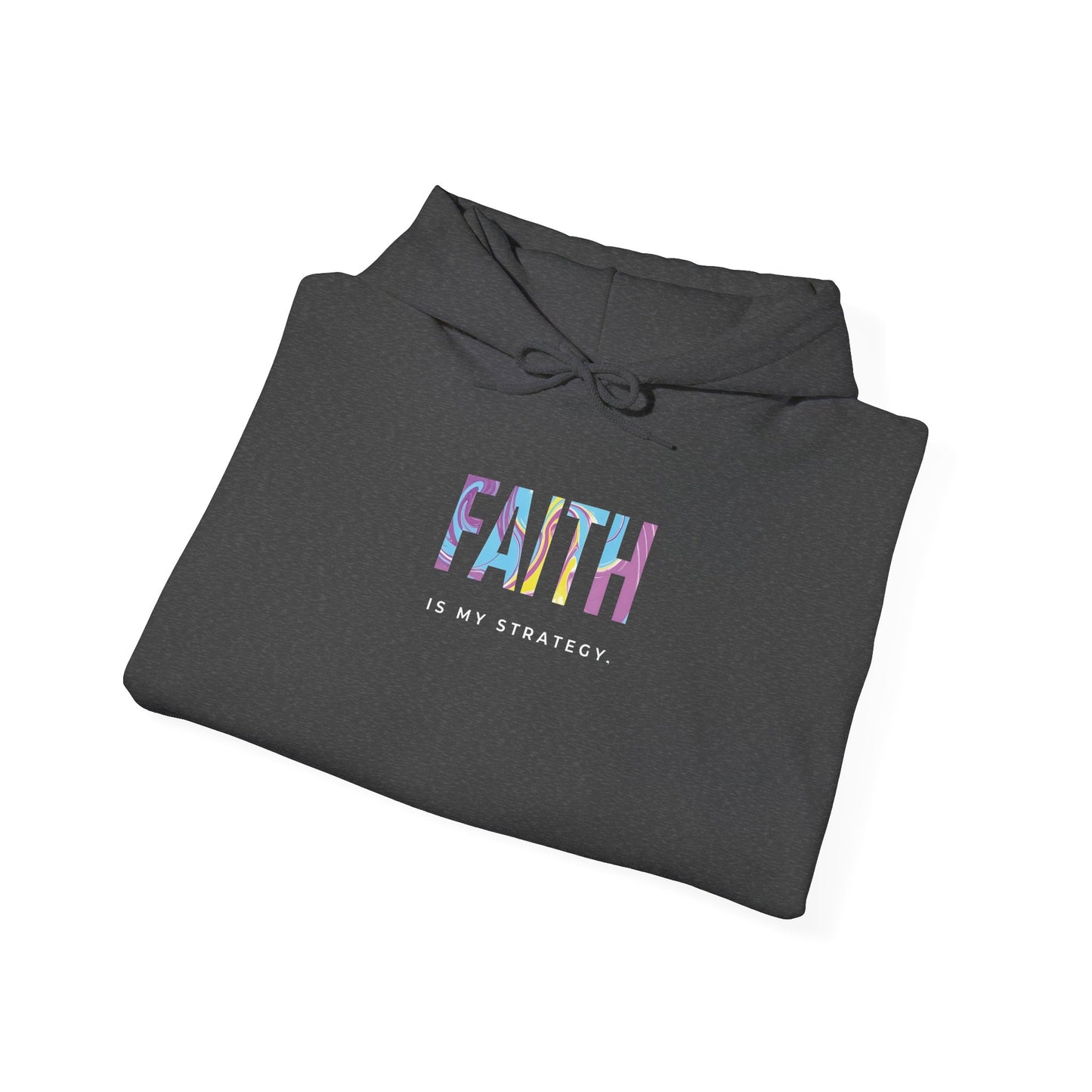 Faith Is My Strategy Hoodie – Soft & Cozy Unisex Pullover for Casual & Streetwear Style