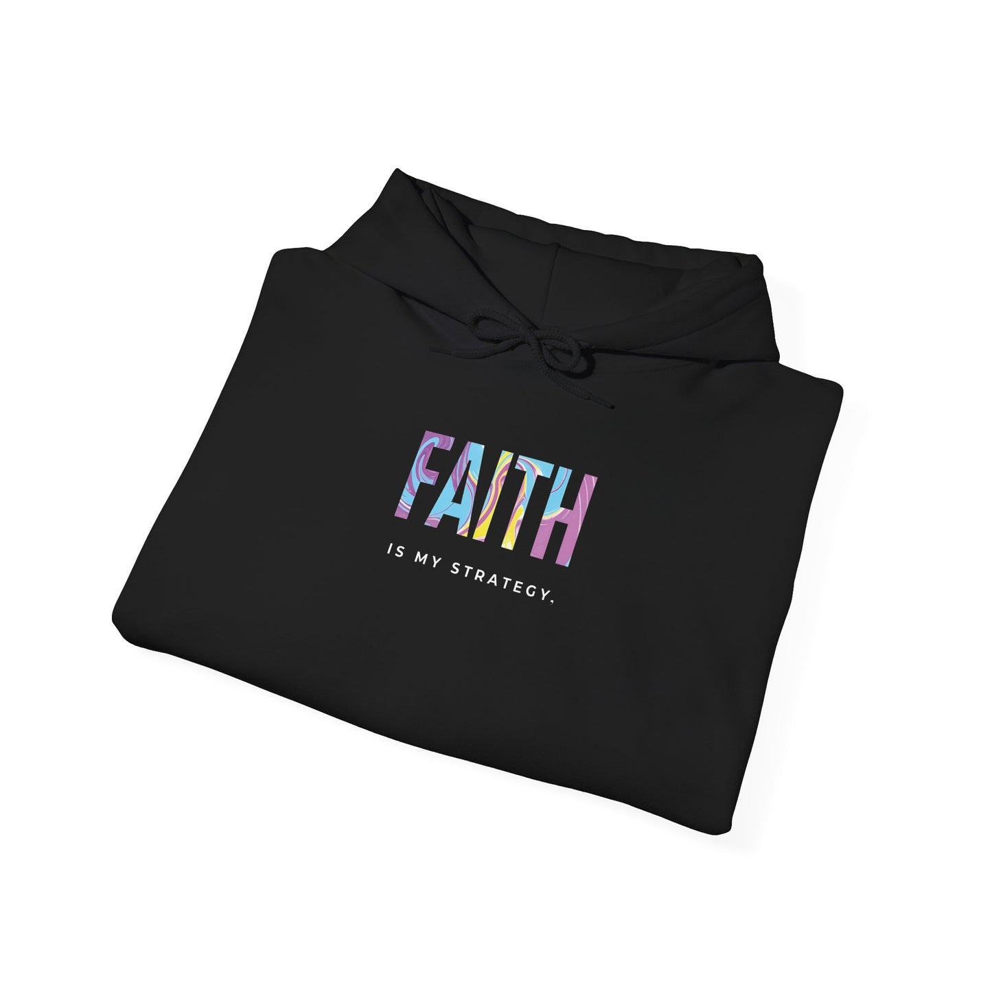 Faith Is My Strategy Hoodie – Soft & Cozy Unisex Pullover for Casual & Streetwear Style