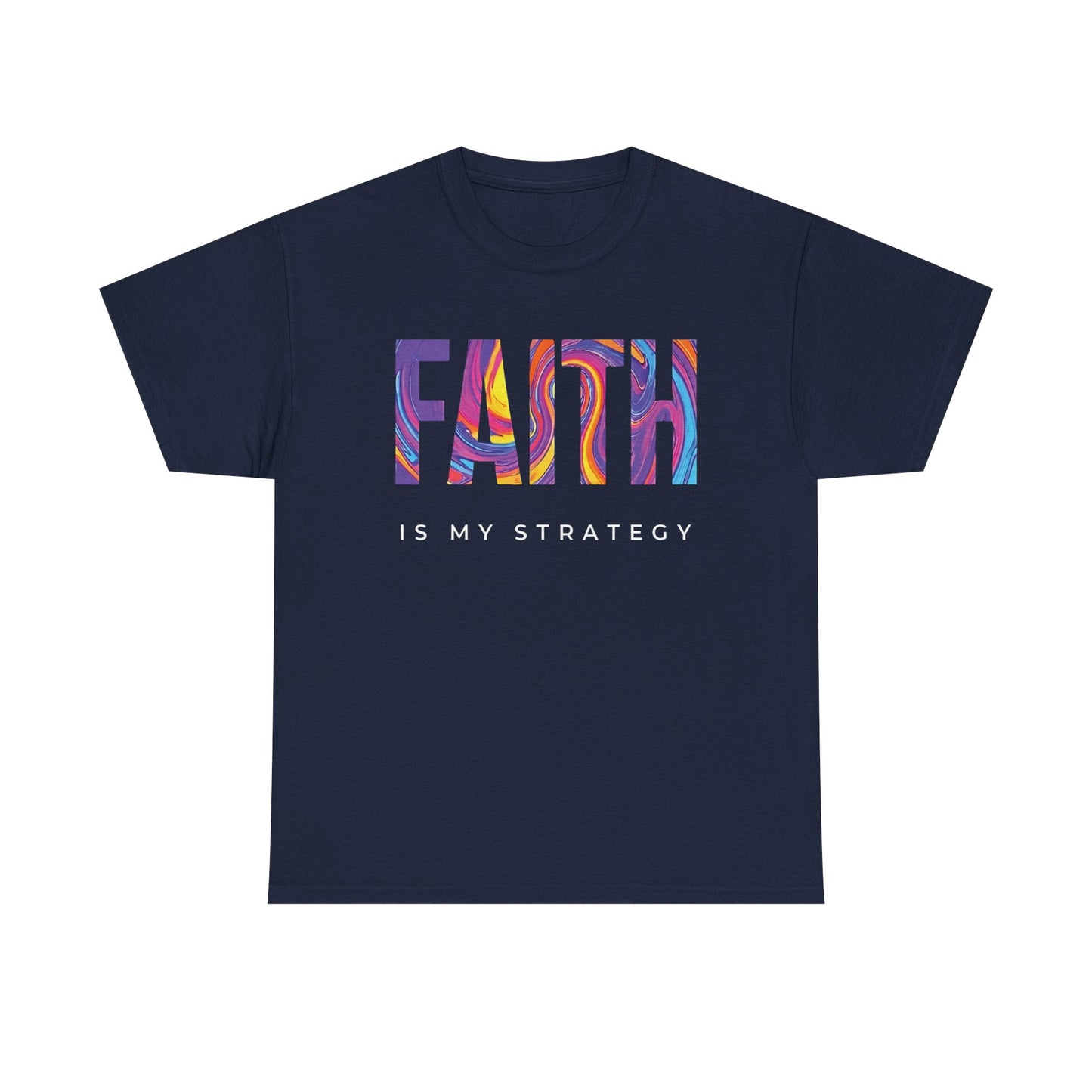 Faith Is My Strategy Heavy Cotton T-Shirt β Inspirational Unisex Tee for Casual & Everyday Wear