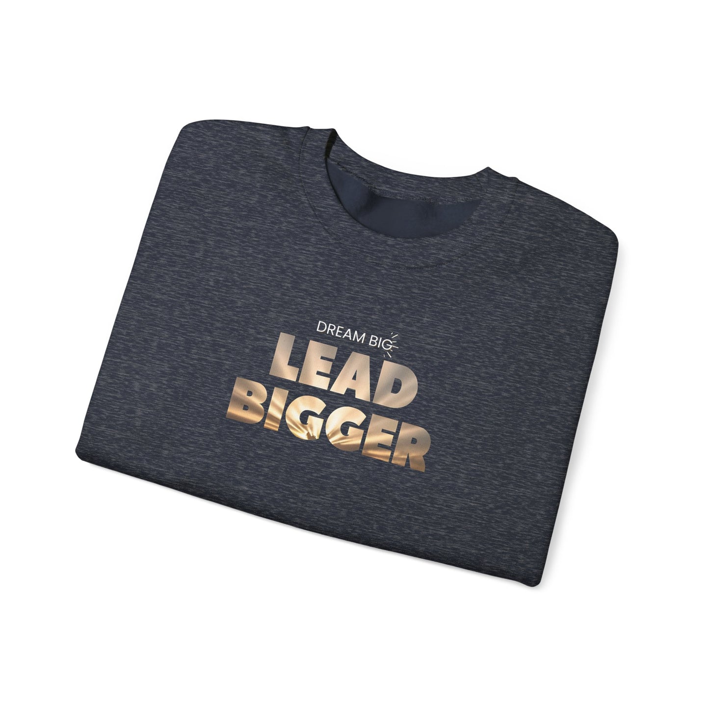 Lead Bigger Crewneck Sweatshirt – Soft Fleece, Comfortable Fit, Everyday Streetwear