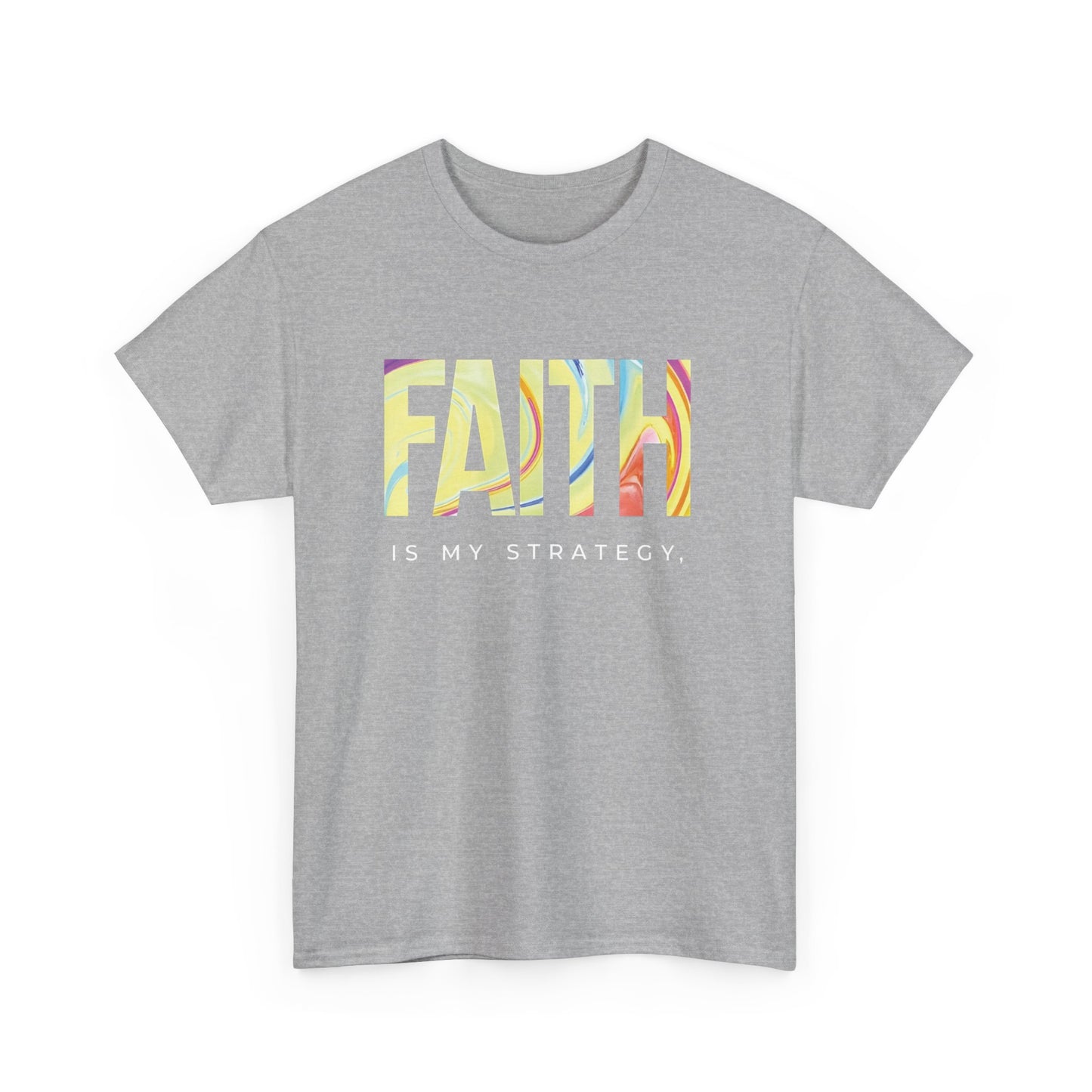 Faith Is My Strategy Heavy Cotton T-Shirt β Inspirational Unisex Tee for Casual & Everyday Wear