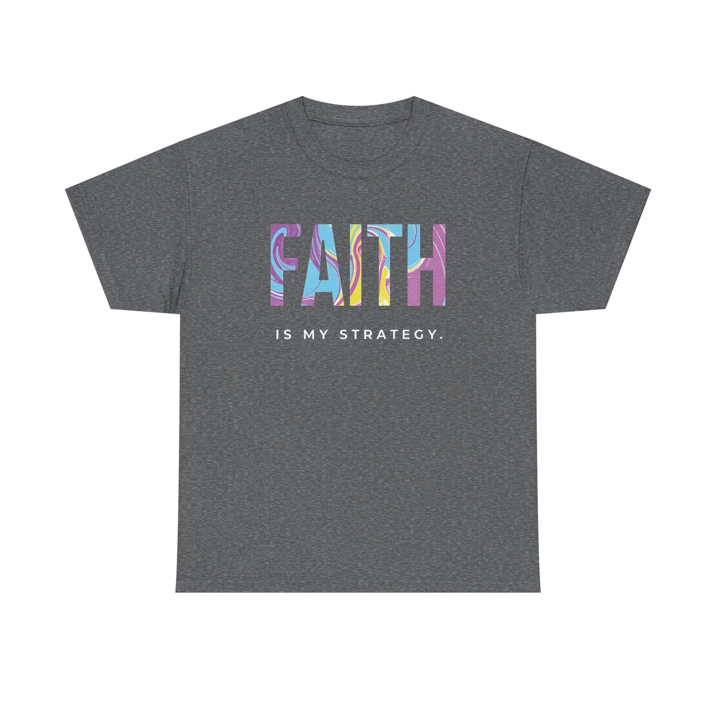 Faith Is My Strategy Heavy Cotton T-Shirt β Inspirational Unisex Tee for Casual & Everyday Wear