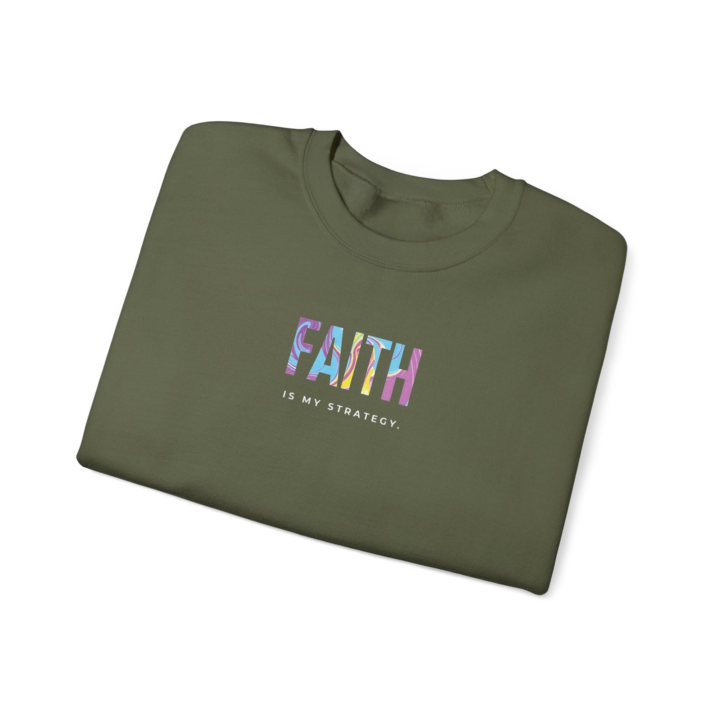 Faith is My Strategy Crewneck Sweatshirt – Soft & Cozy Unisex Pullover for Casual & Streetwear Style