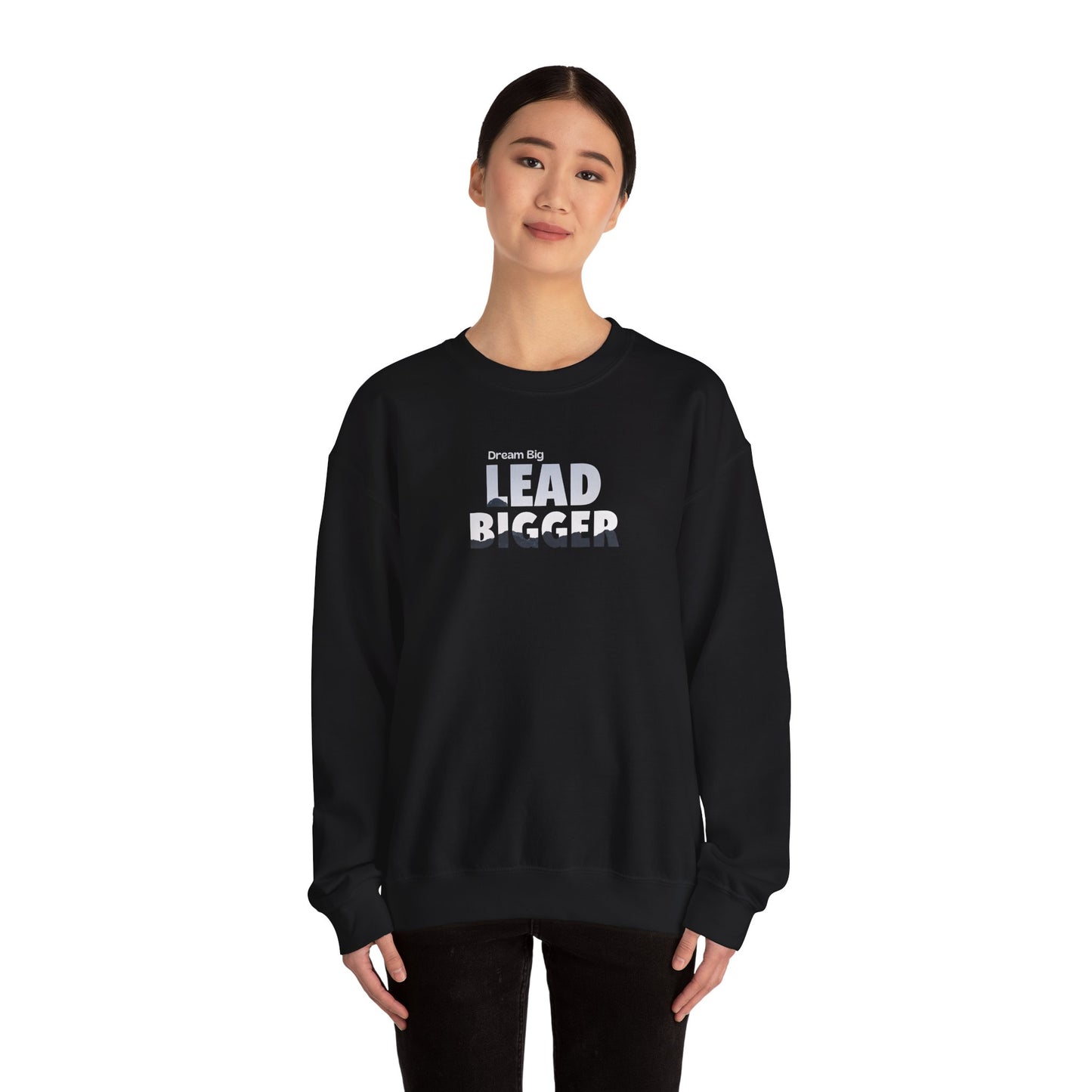 Lead Bigger Crewneck Sweatshirt – Premium Fleece, Classic Fit, Casual & Streetwear Style