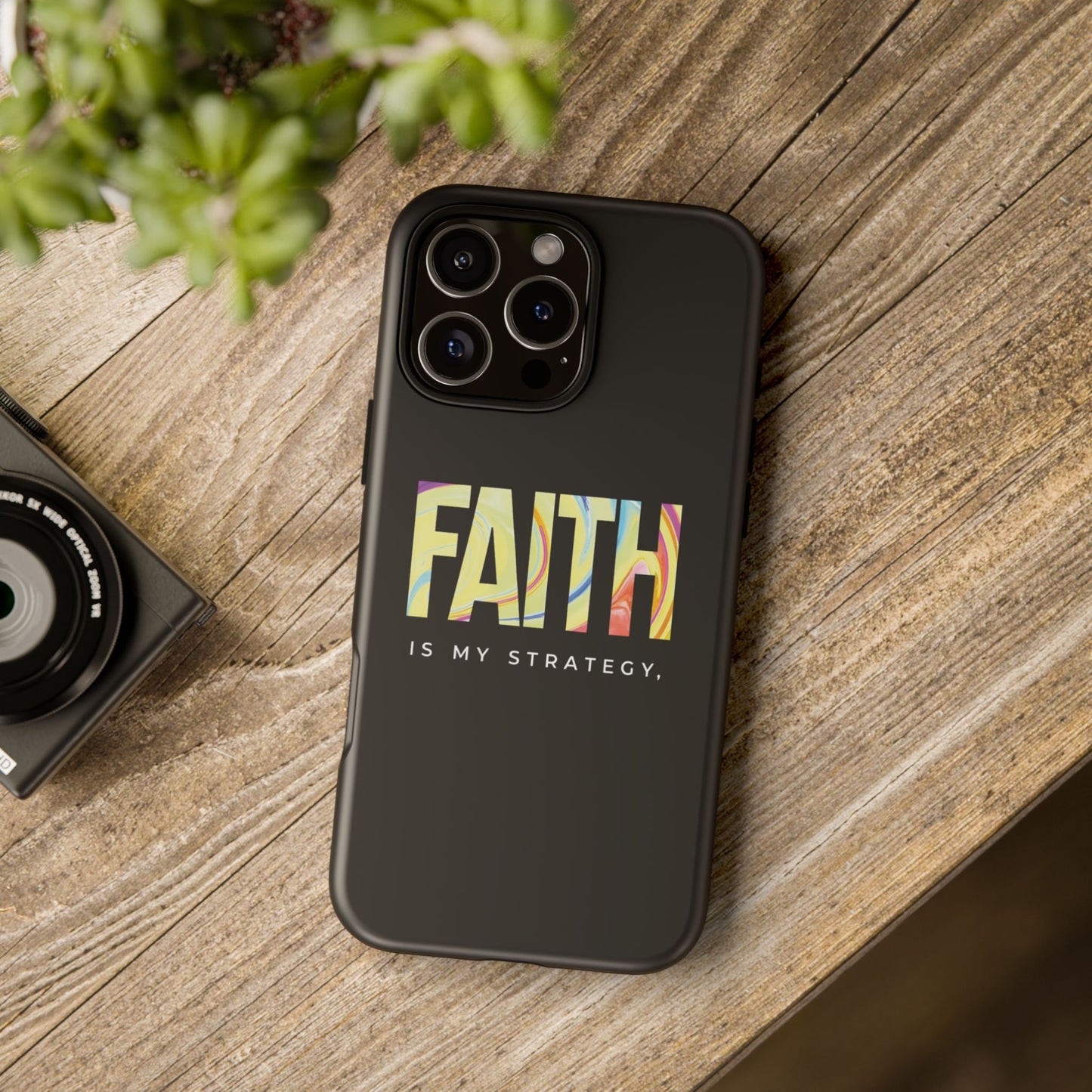 Faith Is My Strategy Phone Case - Artistic Faith-Inspired Design for iPhone 12 to iPhone 16