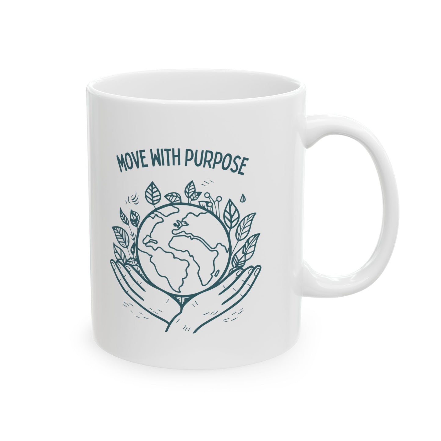 Move with Purpose Ceramic Mug – Glossy Finish, 11oz & 15oz, Dishwasher & Microwave Safe