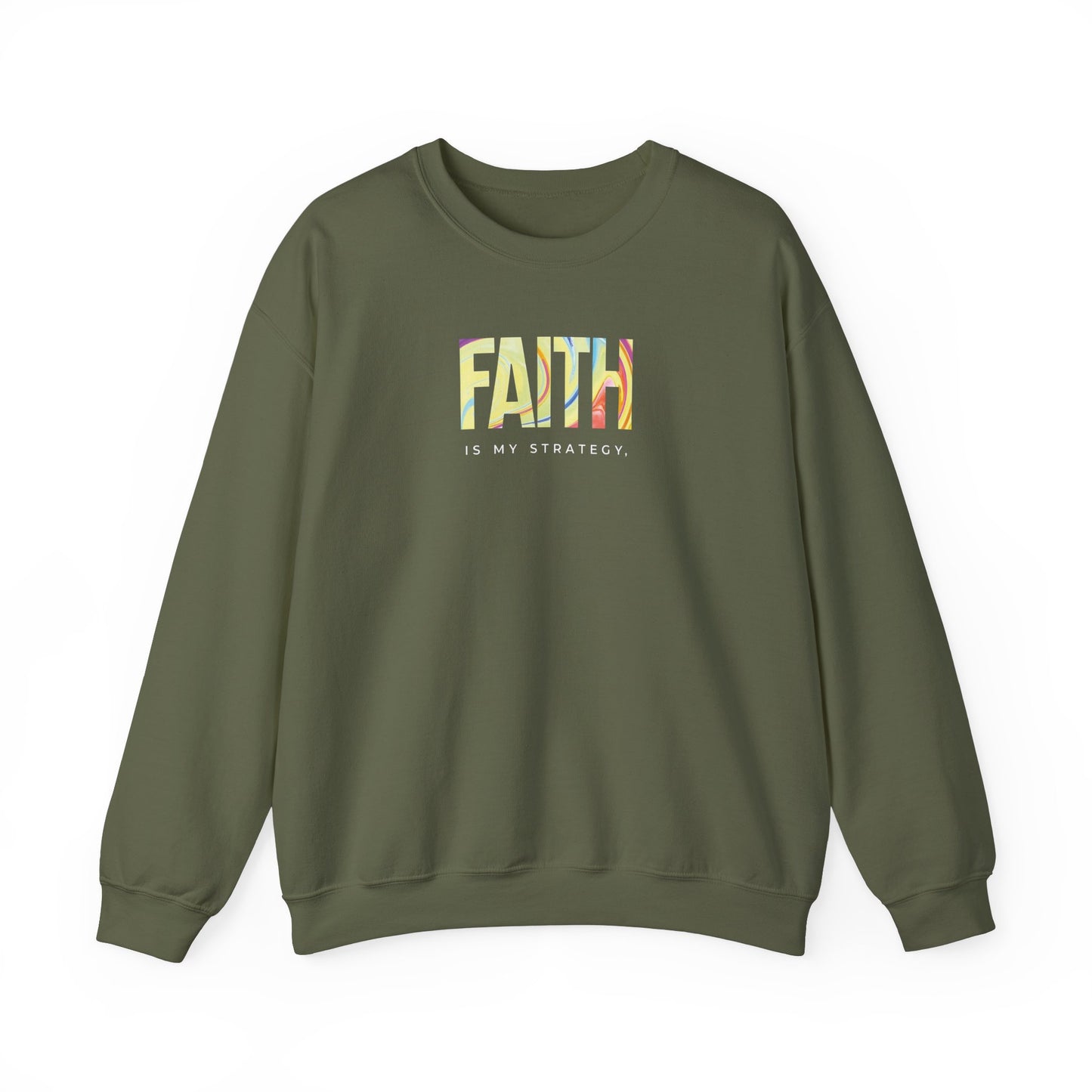 Faith is My Strategy Crewneck Sweatshirt – Soft & Cozy Unisex Pullover for Casual & Streetwear Style