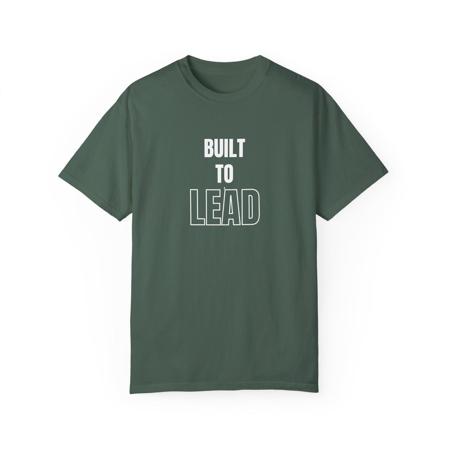 Built to Lead Unisex Garment-Dyed T-Shirt – Soft, Durable & Comfortable Everyday Wear