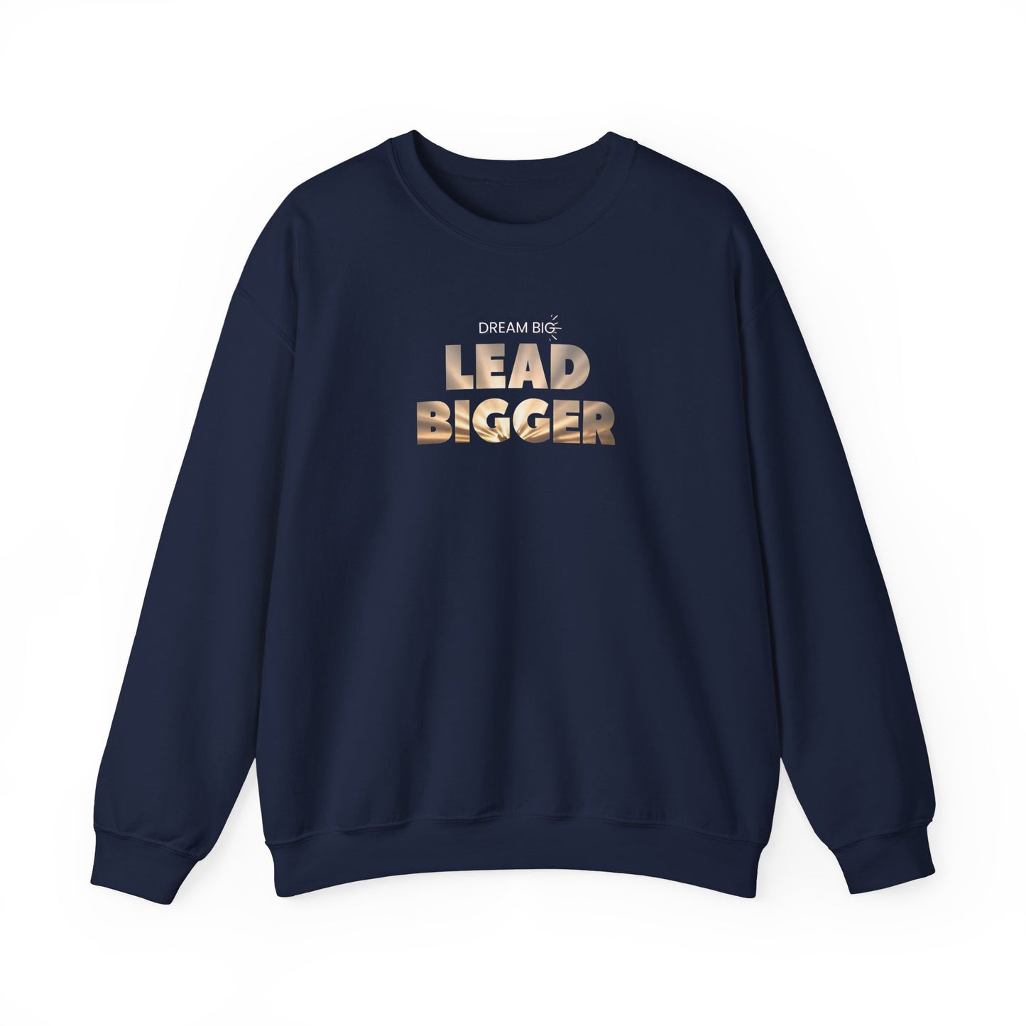 Lead Bigger Crewneck Sweatshirt – Soft Fleece, Comfortable Fit, Everyday Streetwear