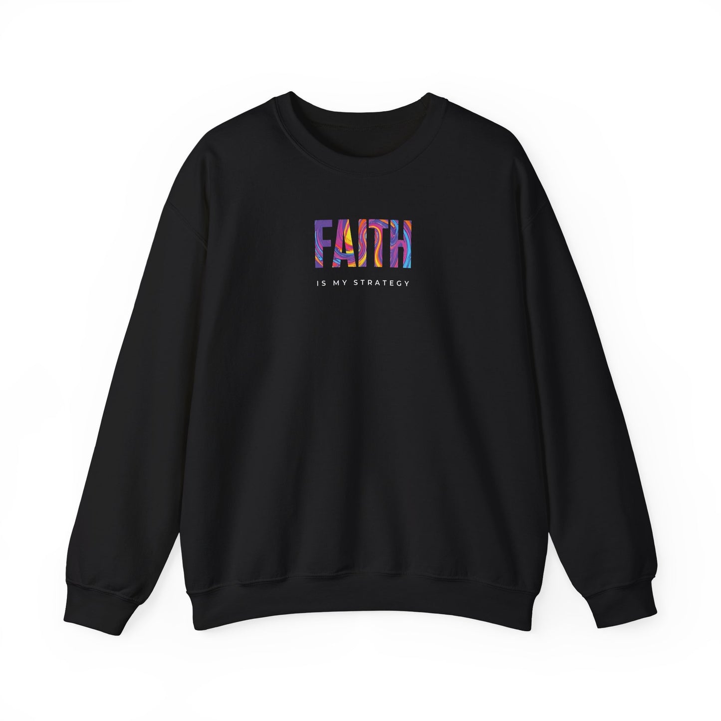 Faith Is My Strategy Crewneck – Soft Cozy Unisex Sweatshirt for Casual & Streetwear Style