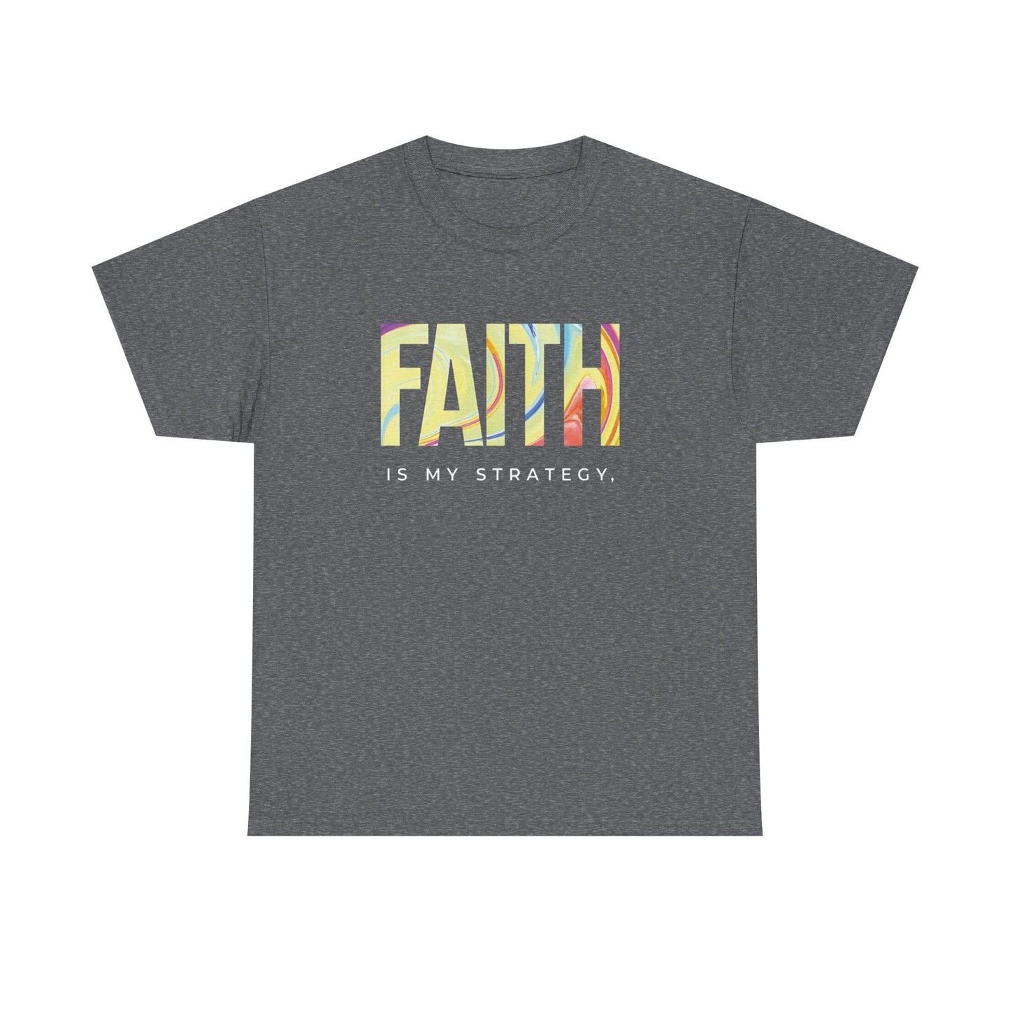 Faith Is My Strategy Heavy Cotton T-Shirt β Inspirational Unisex Tee for Casual & Everyday Wear