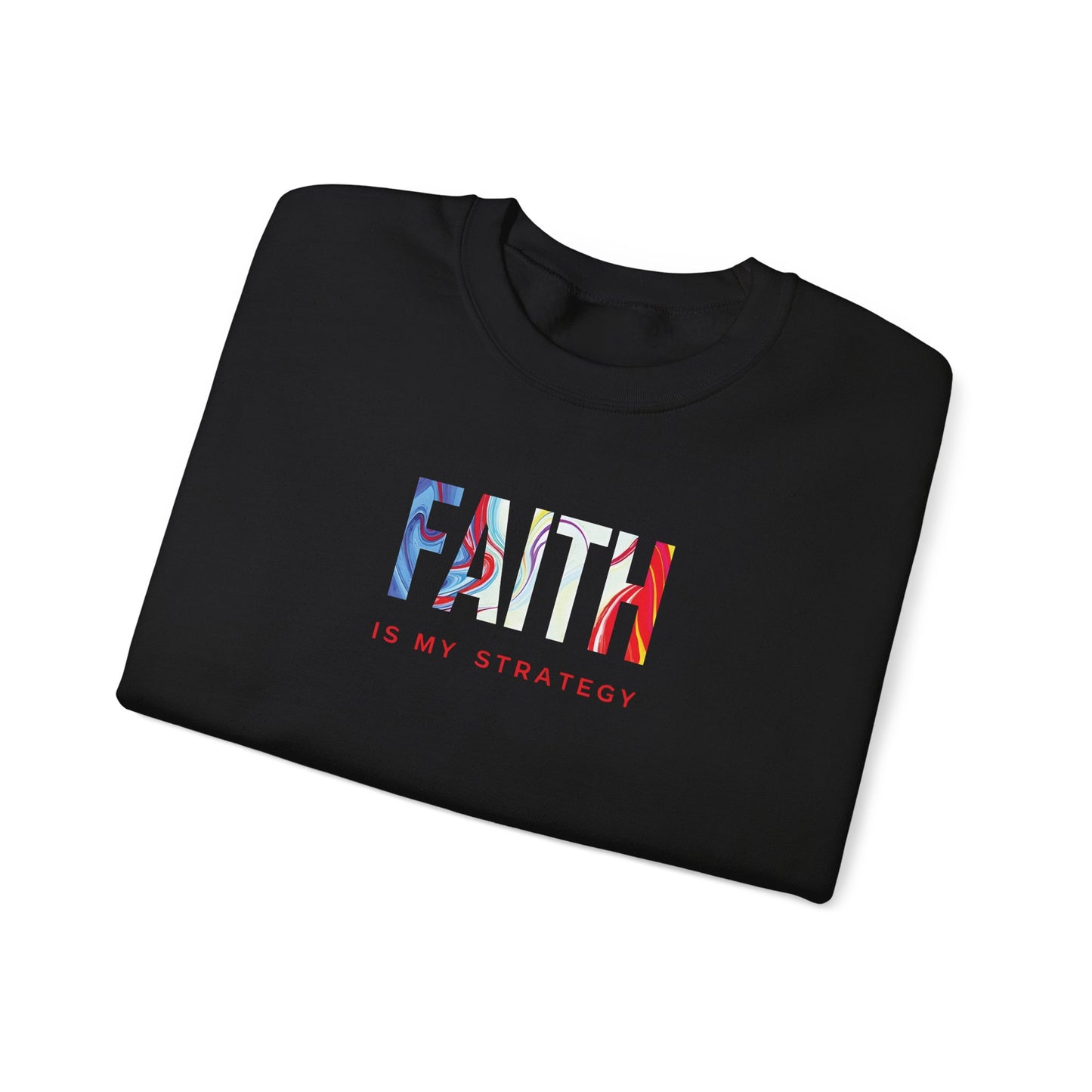 Faith Is My Strategy Crewneck Sweatshirt – Soft & Cozy Unisex Pullover with Inspirational Design for Casual & Everyday Wear